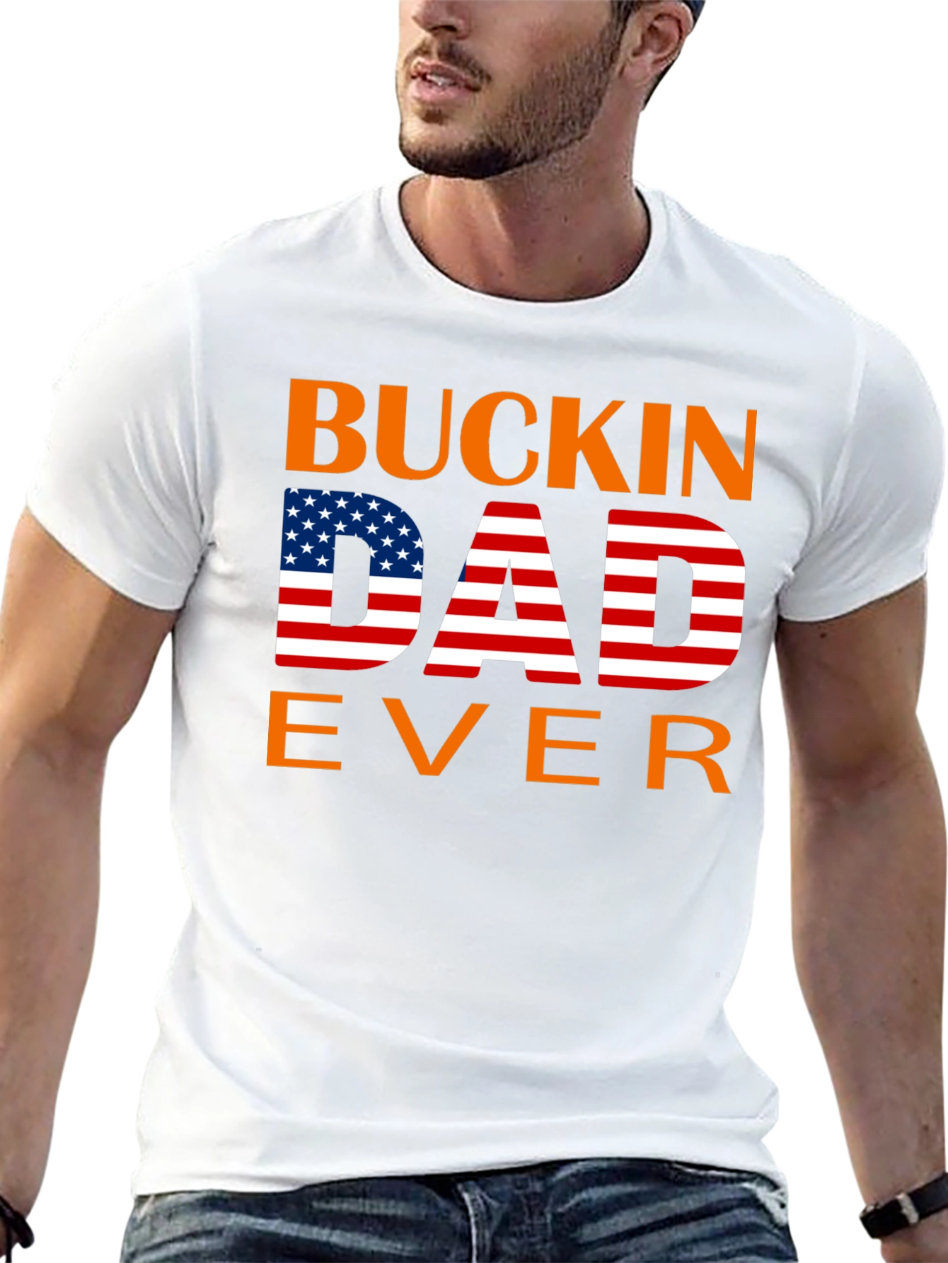 Buckin Dad Ever American Flag T-Shirt