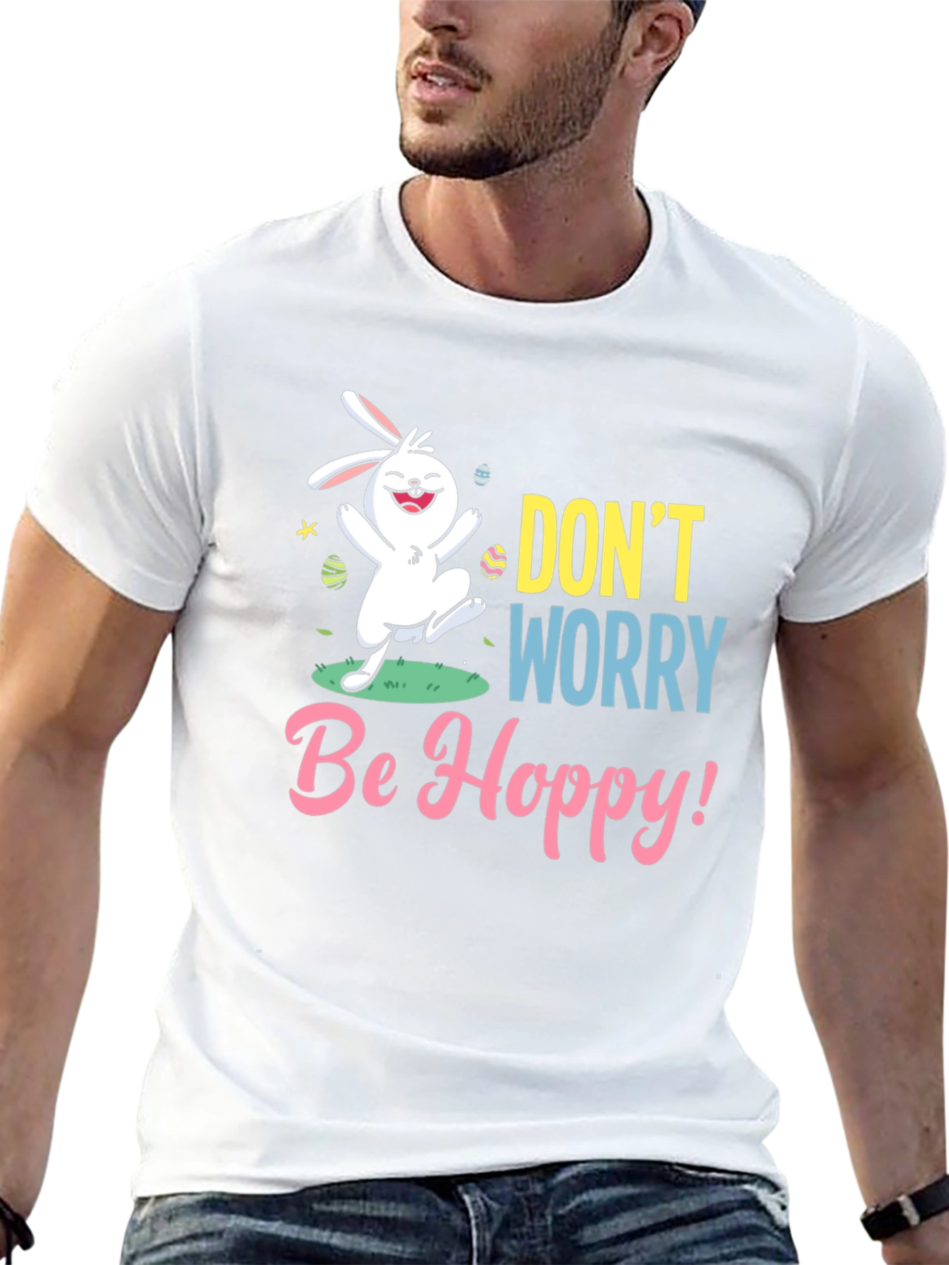 Dont Worry Be Hoppy Easter T-Shirt