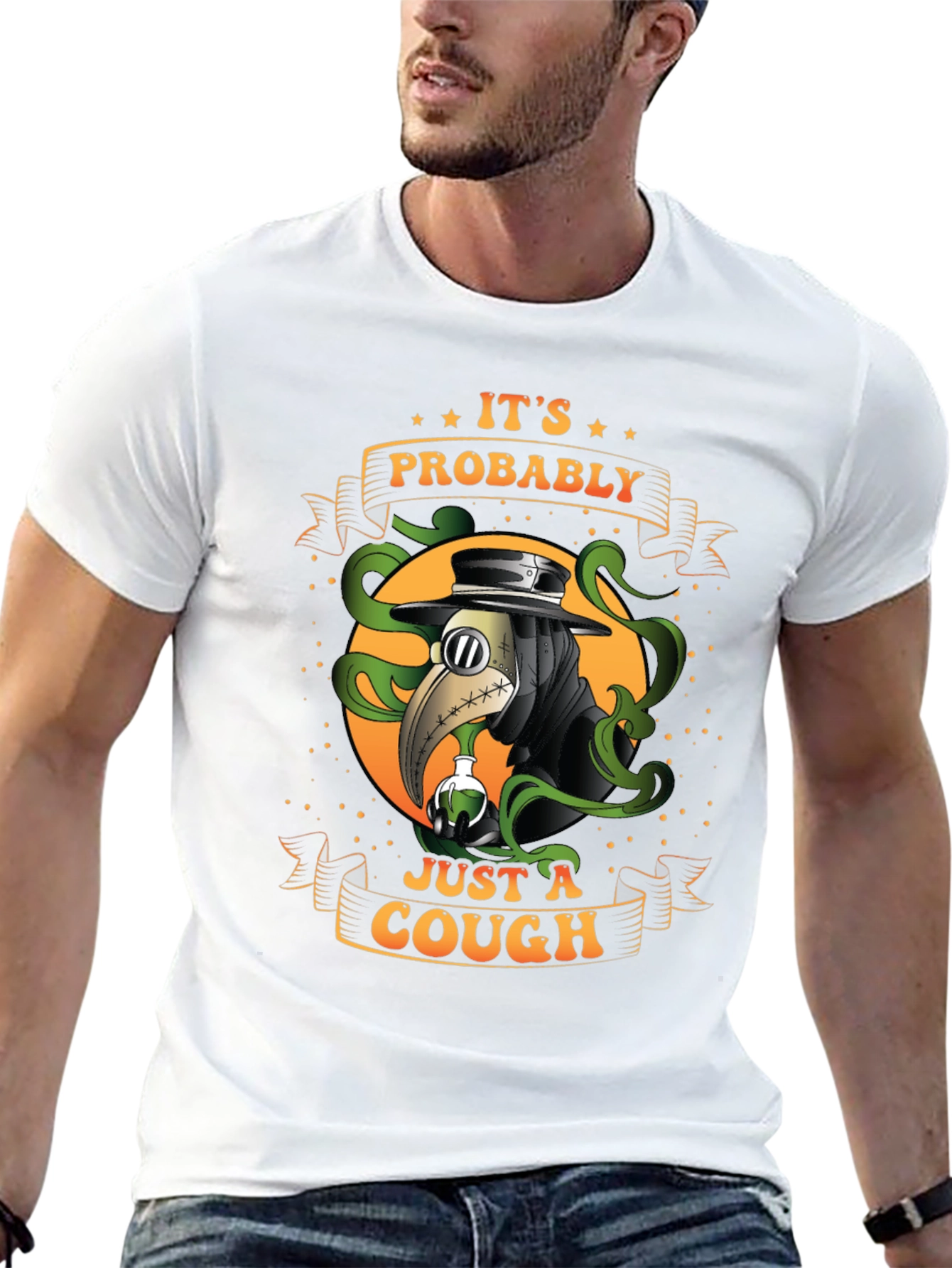 Its Probably Just A Cough T-Shirt