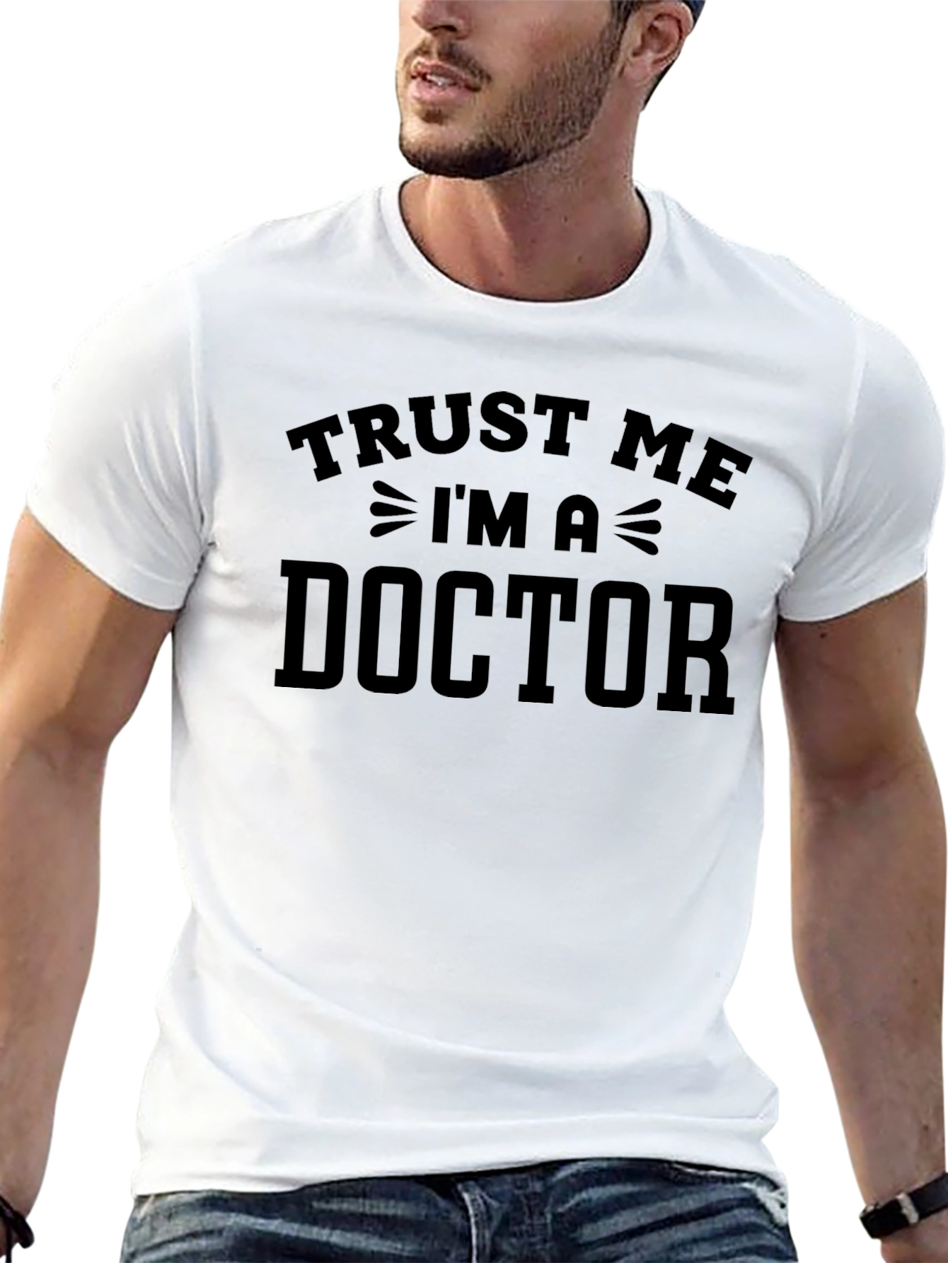 Trust Me Im A Doctor T-Shirt
