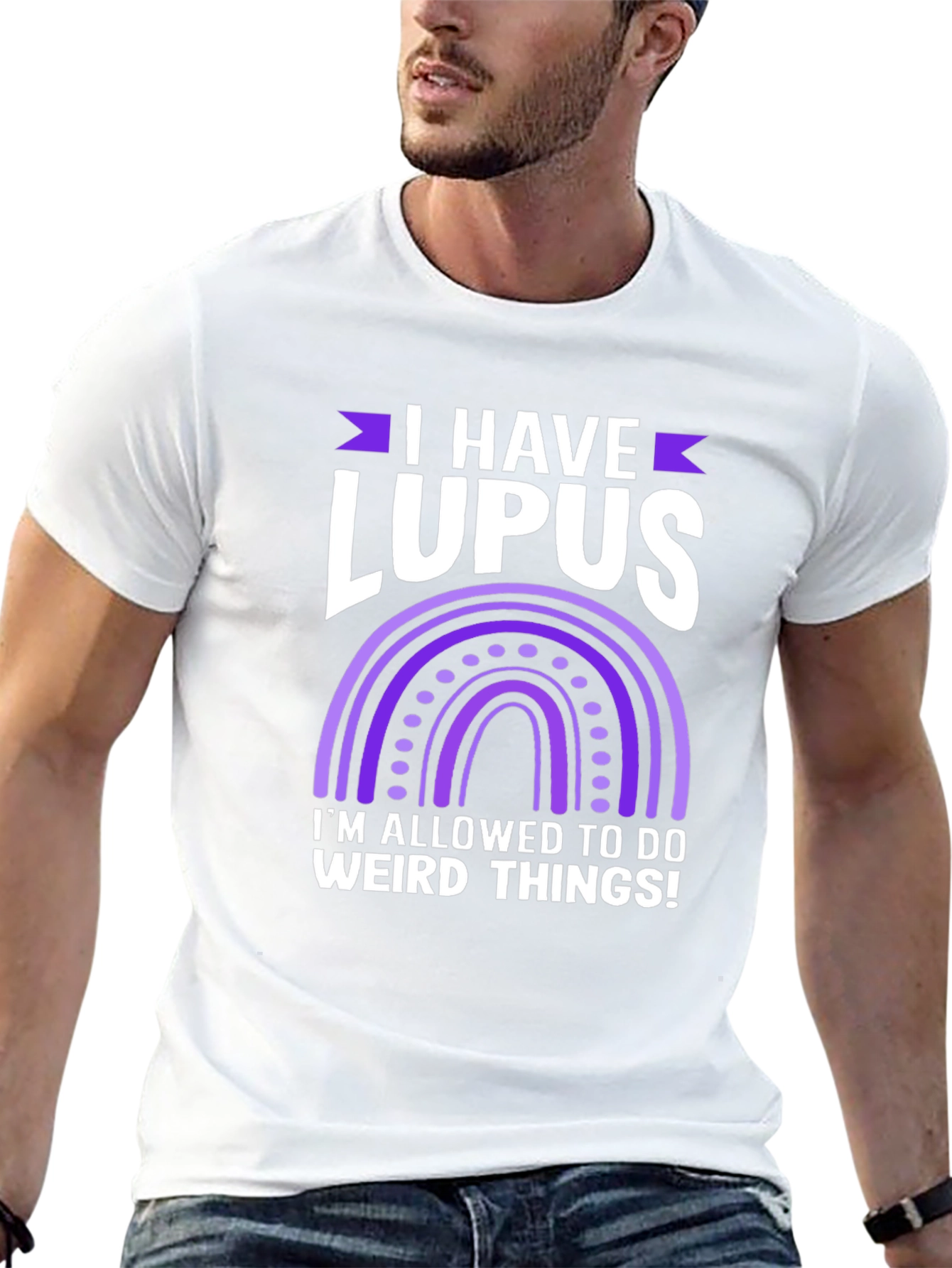 I Have Lupus Weird Things T-Shirt