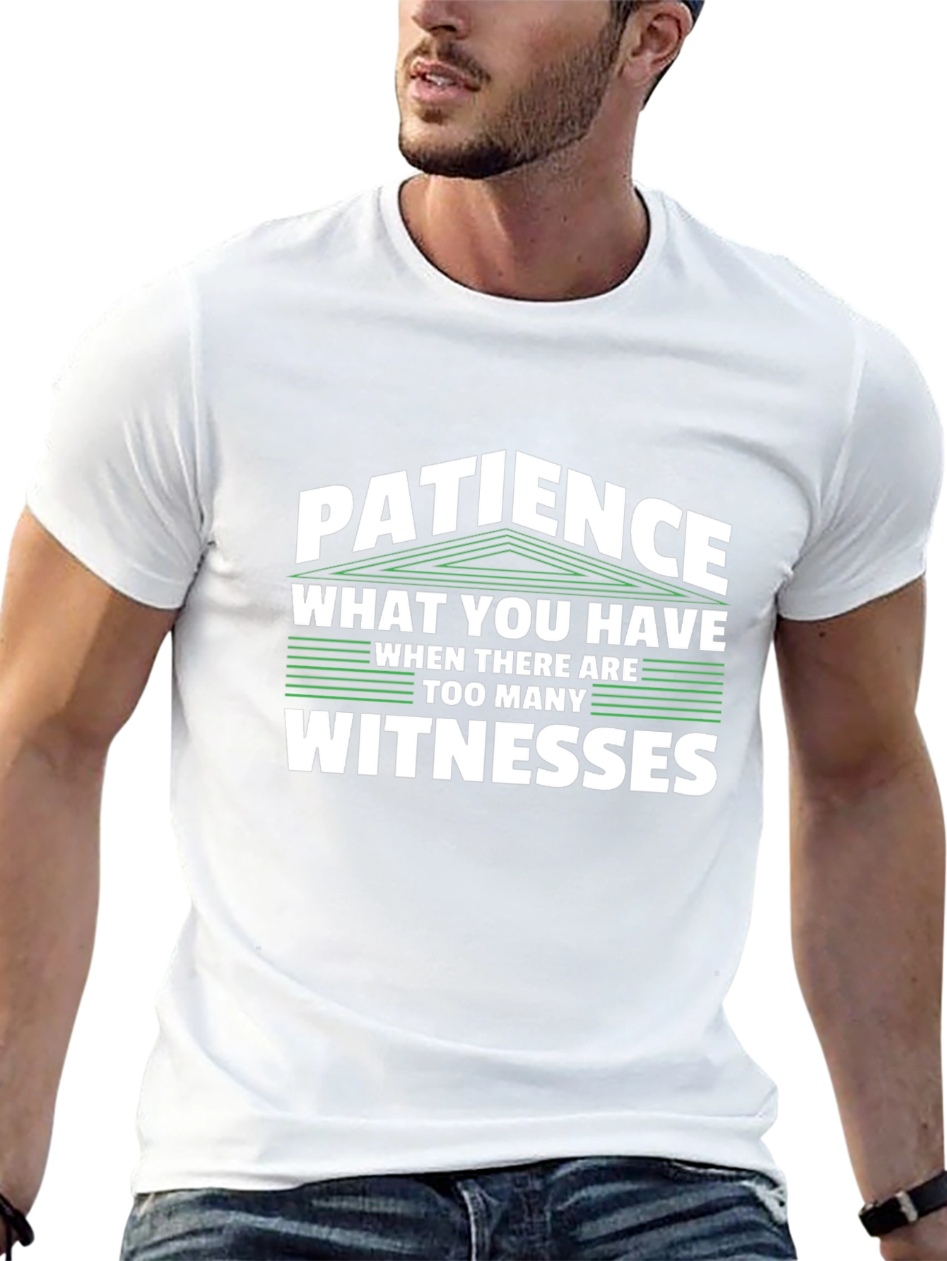 Patience Funny Sarcastic T-Shirt