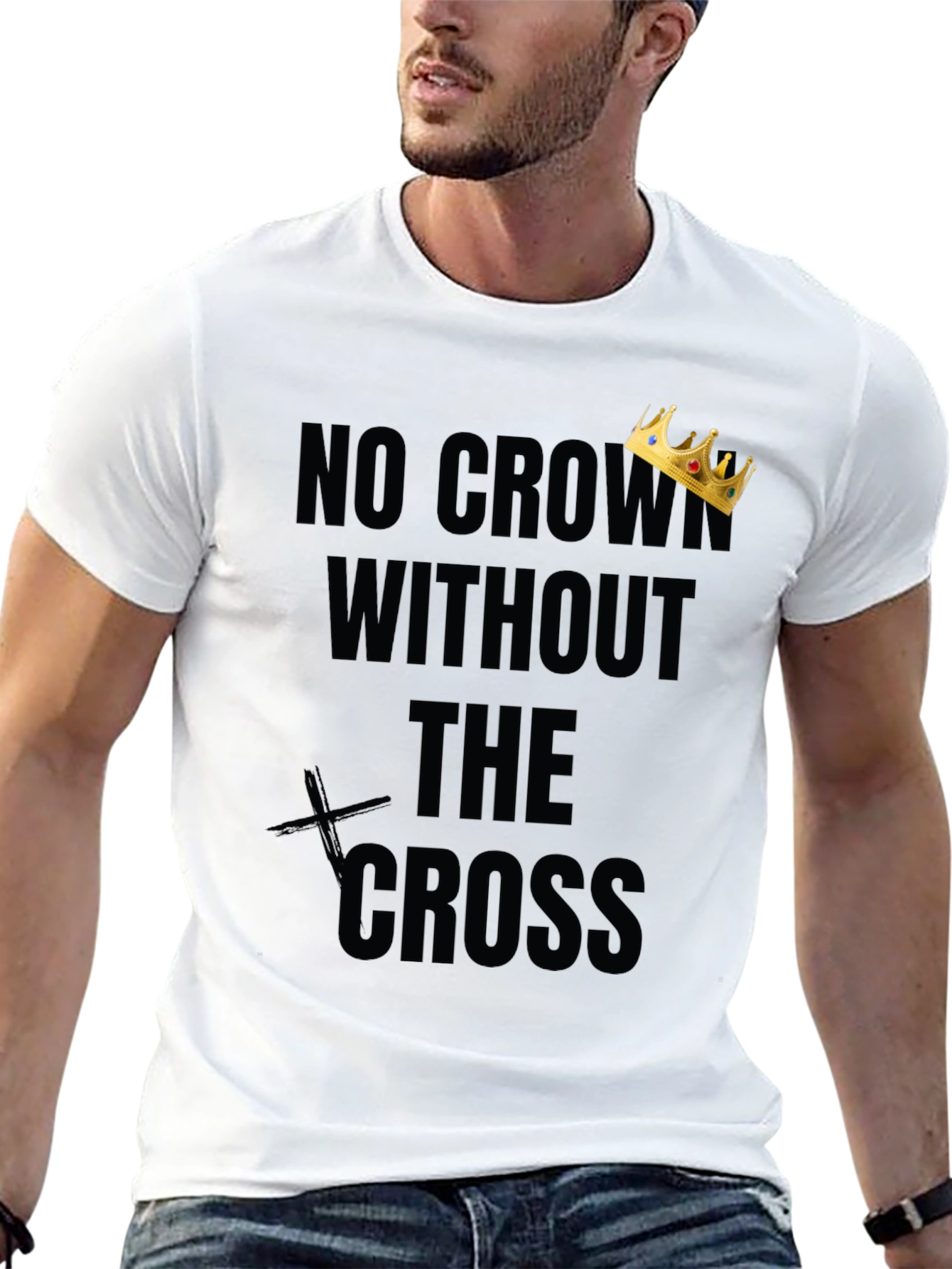 No Crown Without The Cross Graphic Tee