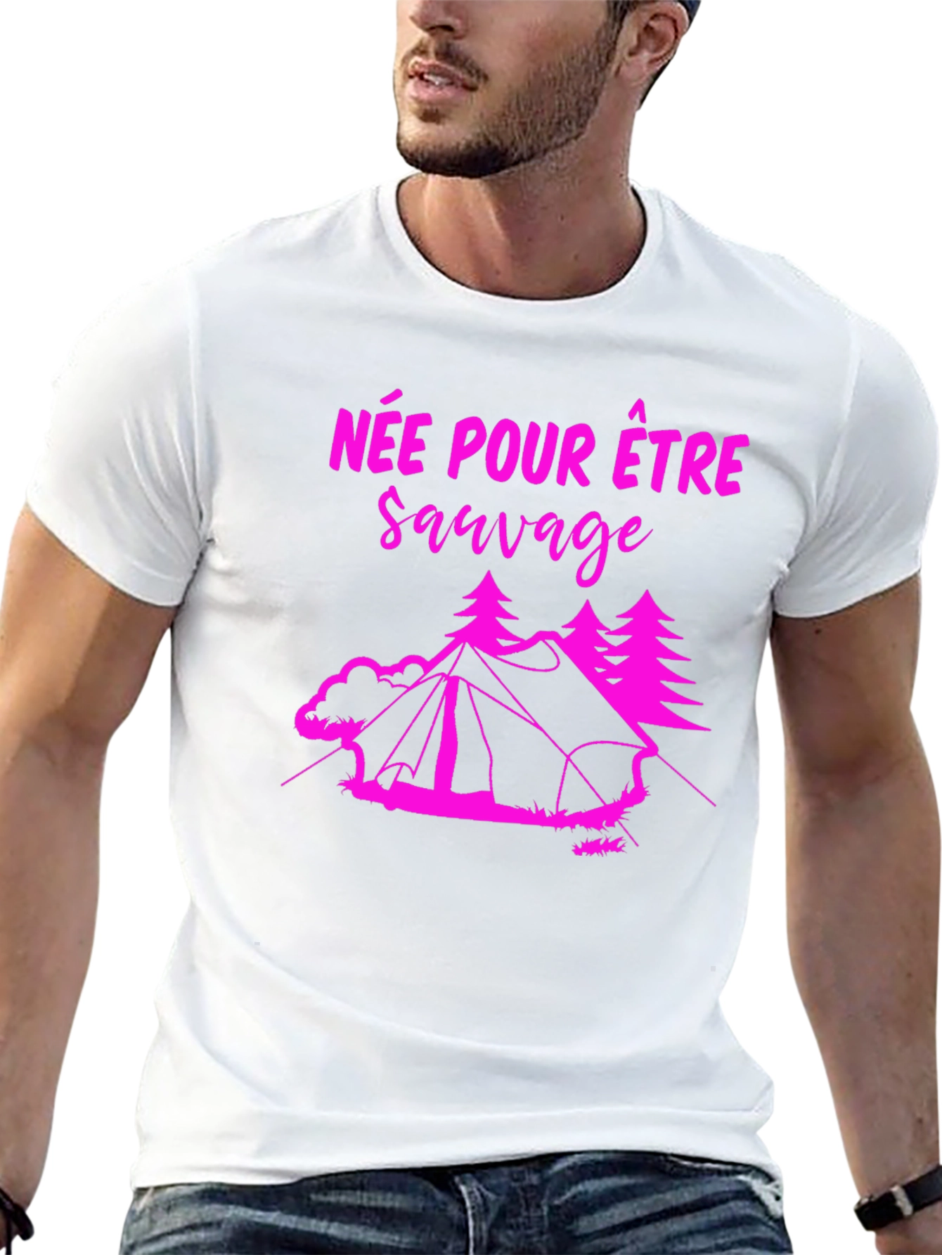 Née Pour Être Sauvage Camping T-Shirt