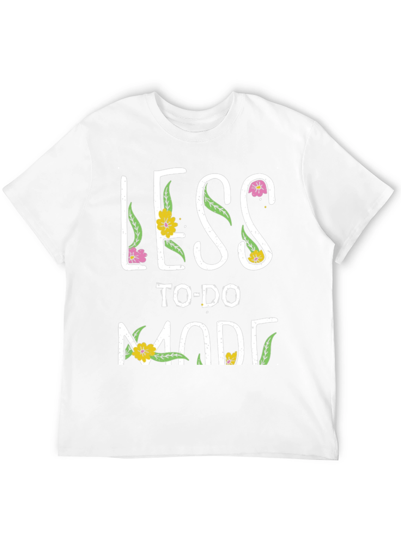 Less To-Do Mode Graphic T-Shirt