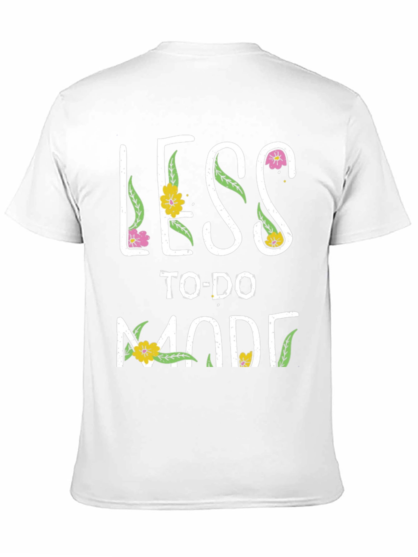 Less To-Do Mode Graphic T-Shirt