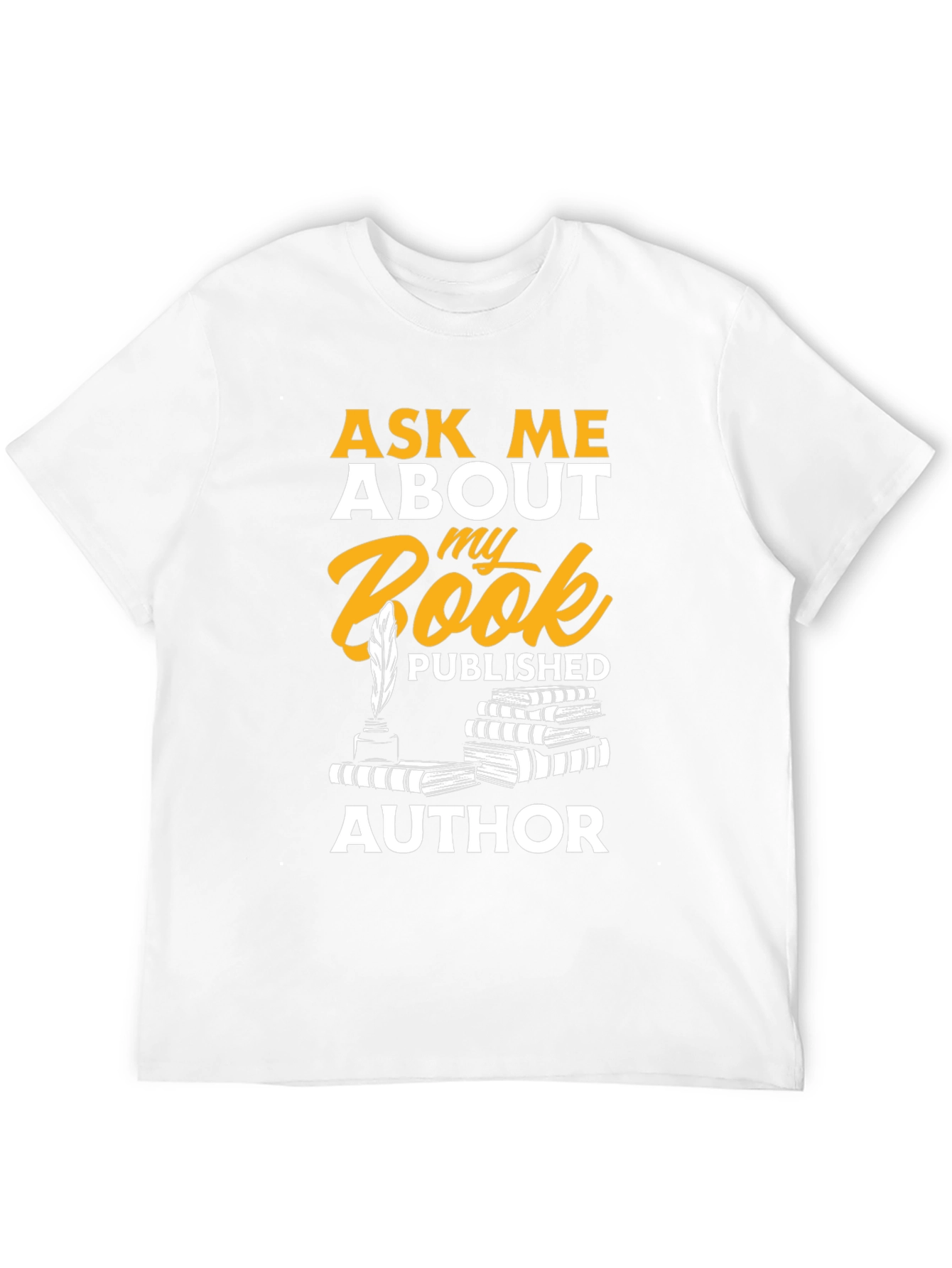 Ask Me About My Book Author T-Shirt
