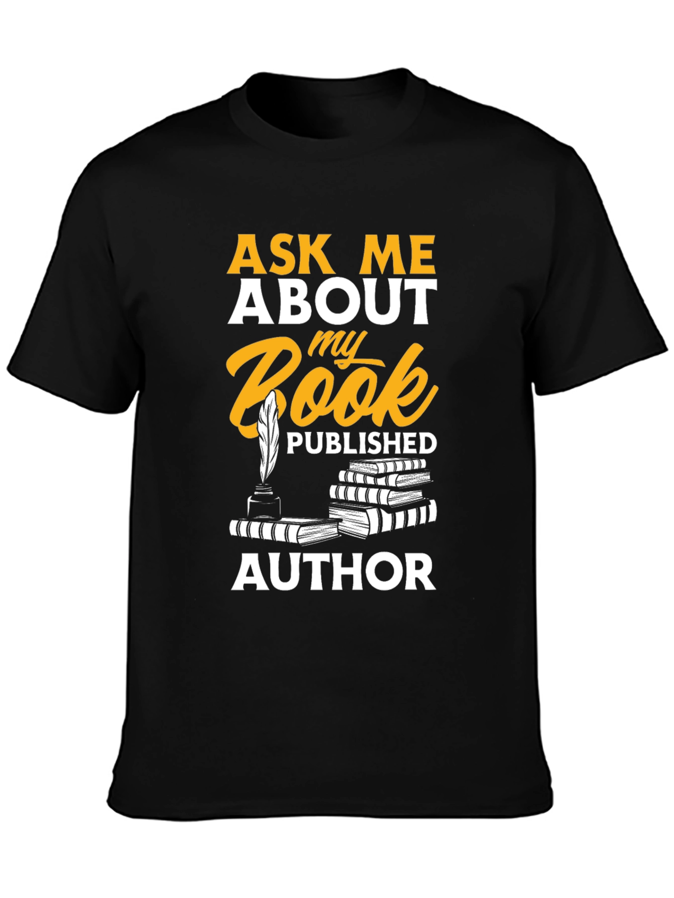 Ask Me About My Book Author T-Shirt