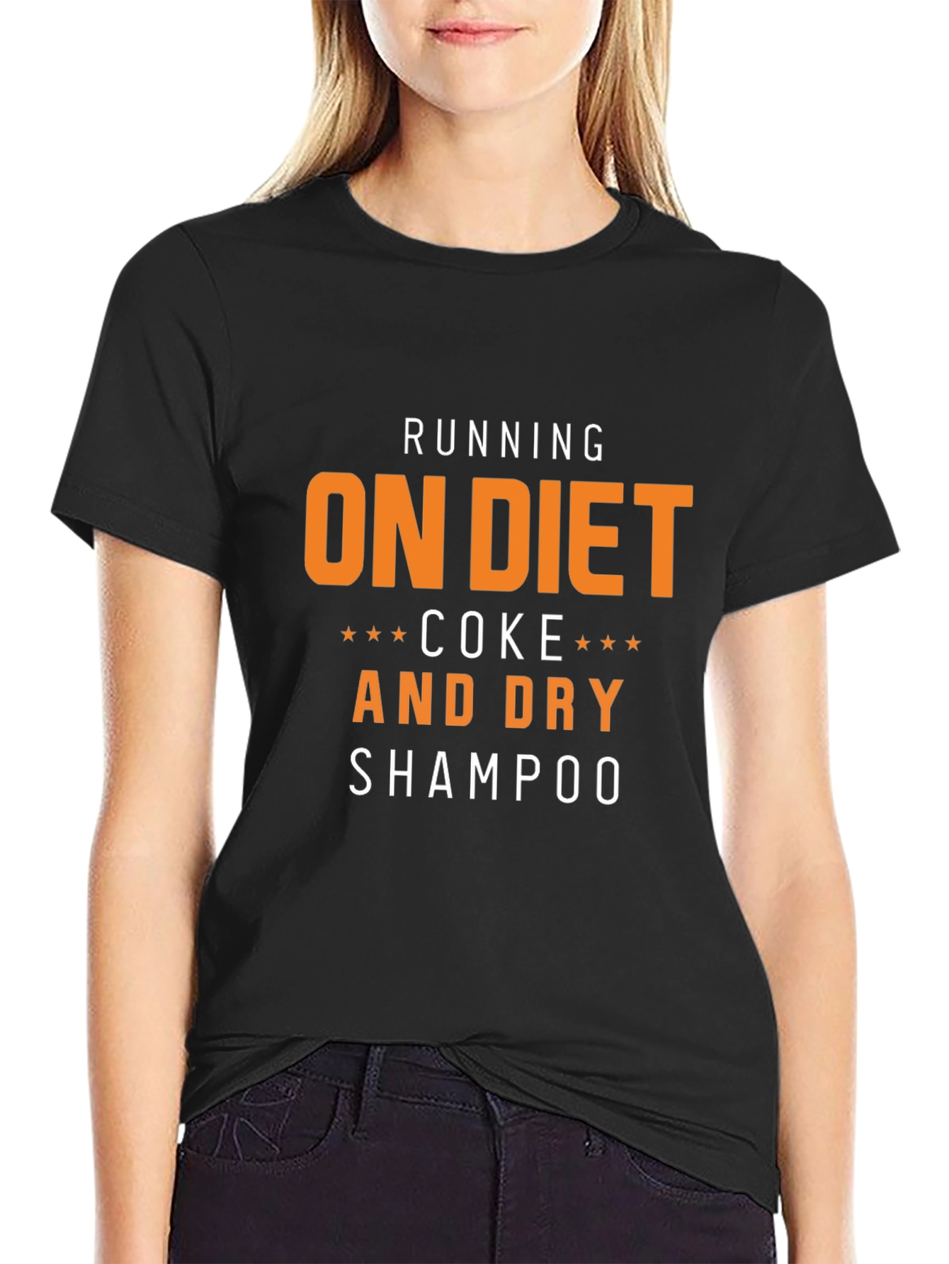 Running on Diet Coke and Dry Shampoo T-Shirt