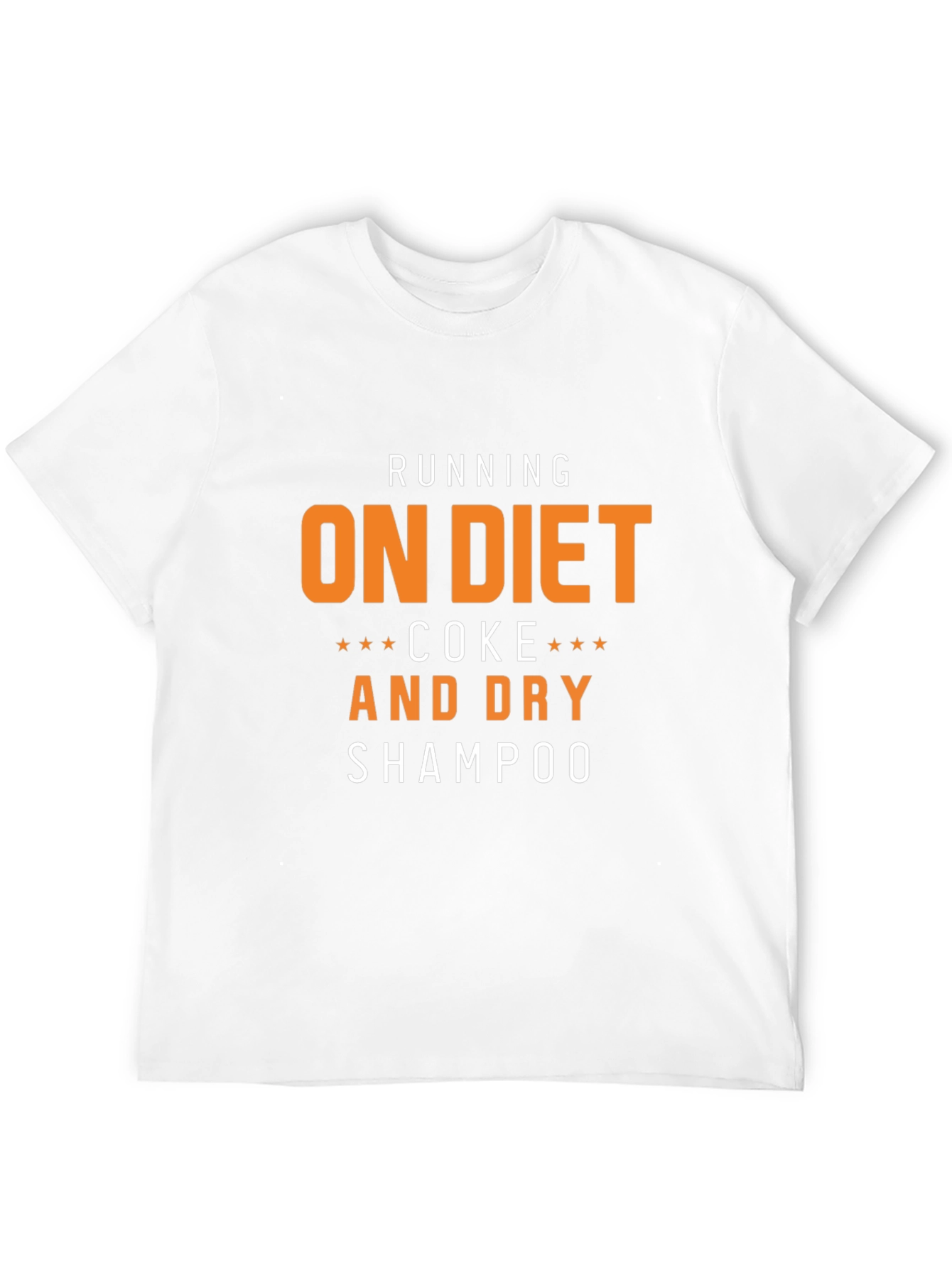 Running on Diet Coke and Dry Shampoo T-Shirt