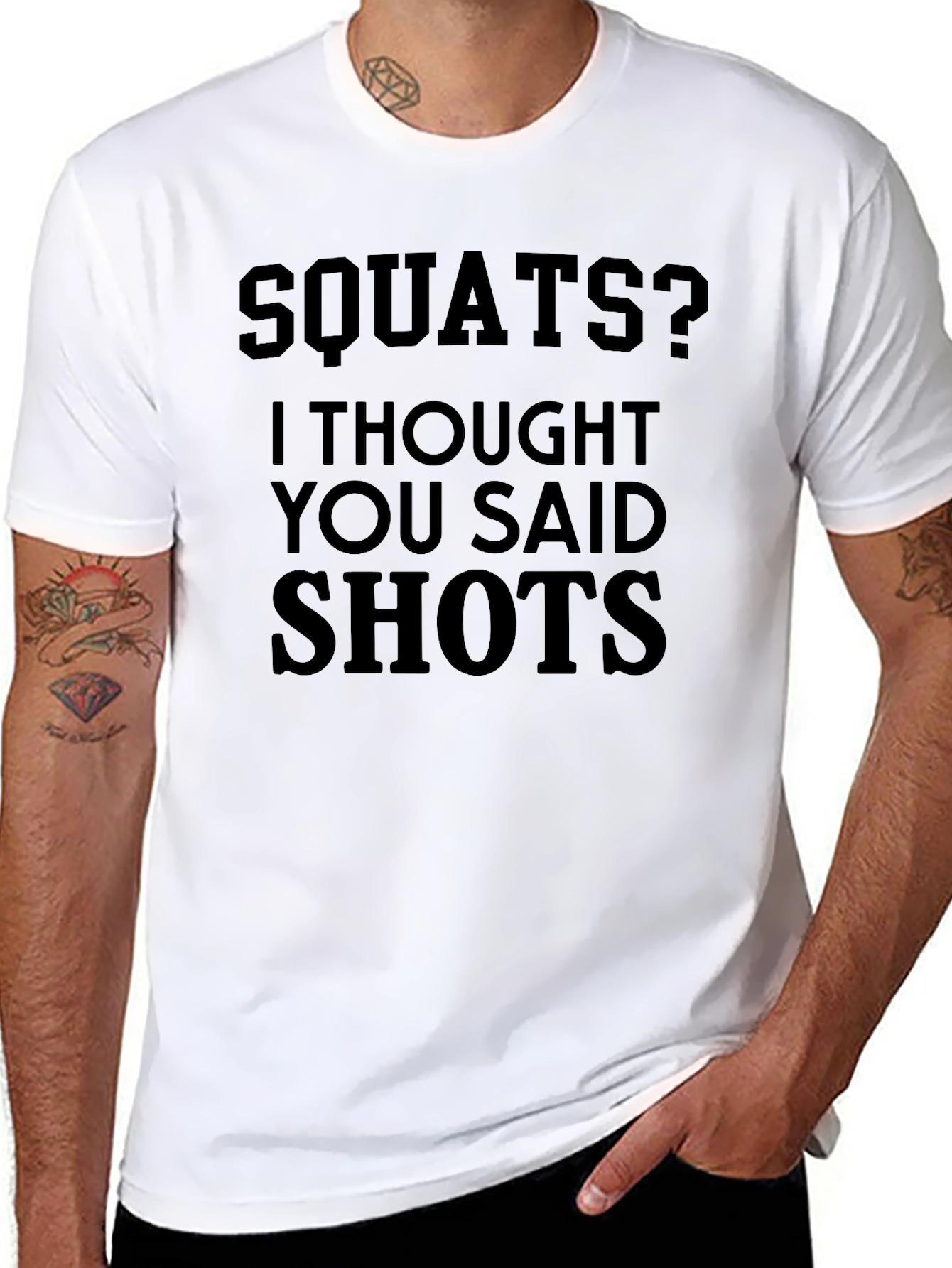 Squats? I Thought You Said Shots - Novelty T-Shirt