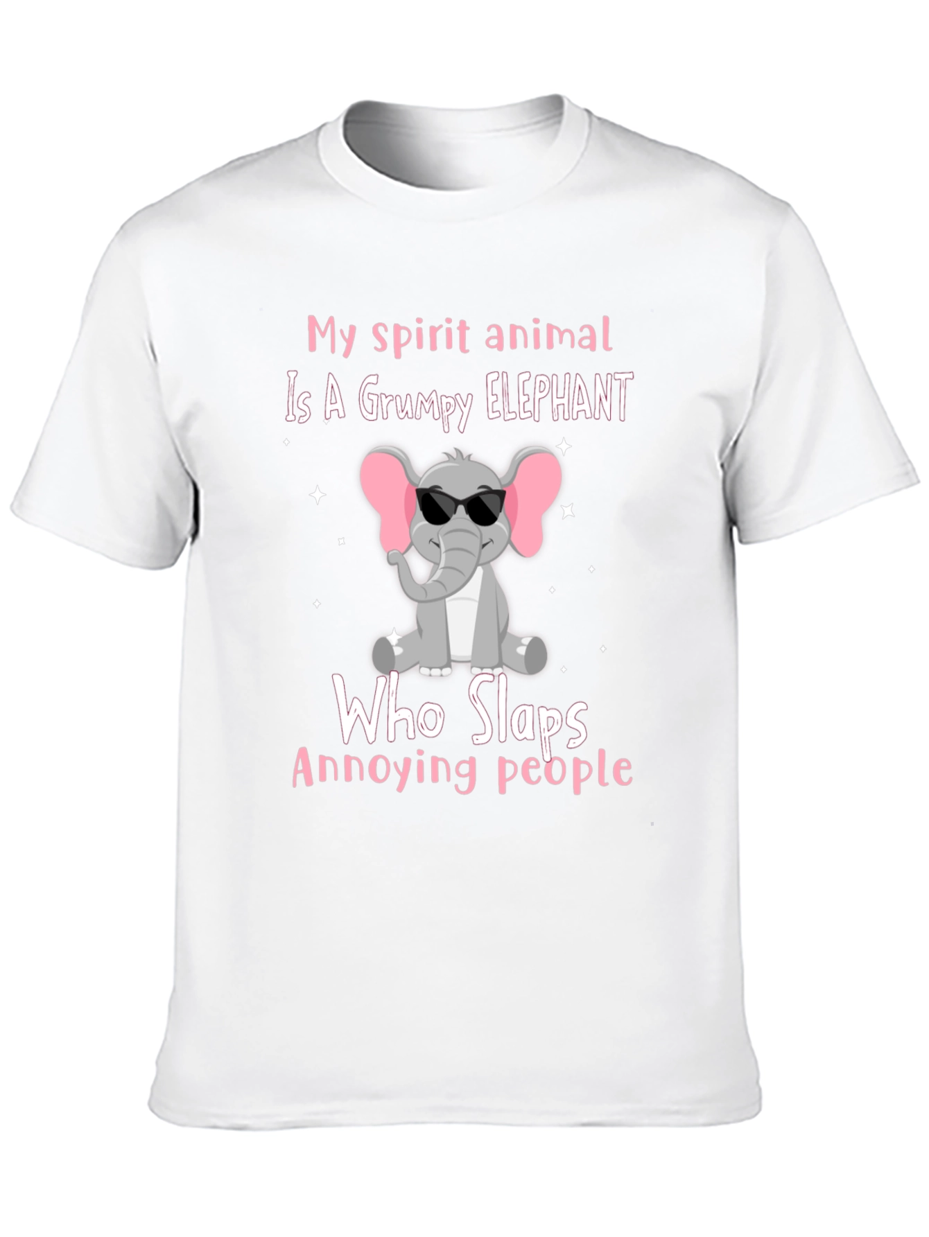 Grumpy Elephant T-Shirt - Slaps Annoying People