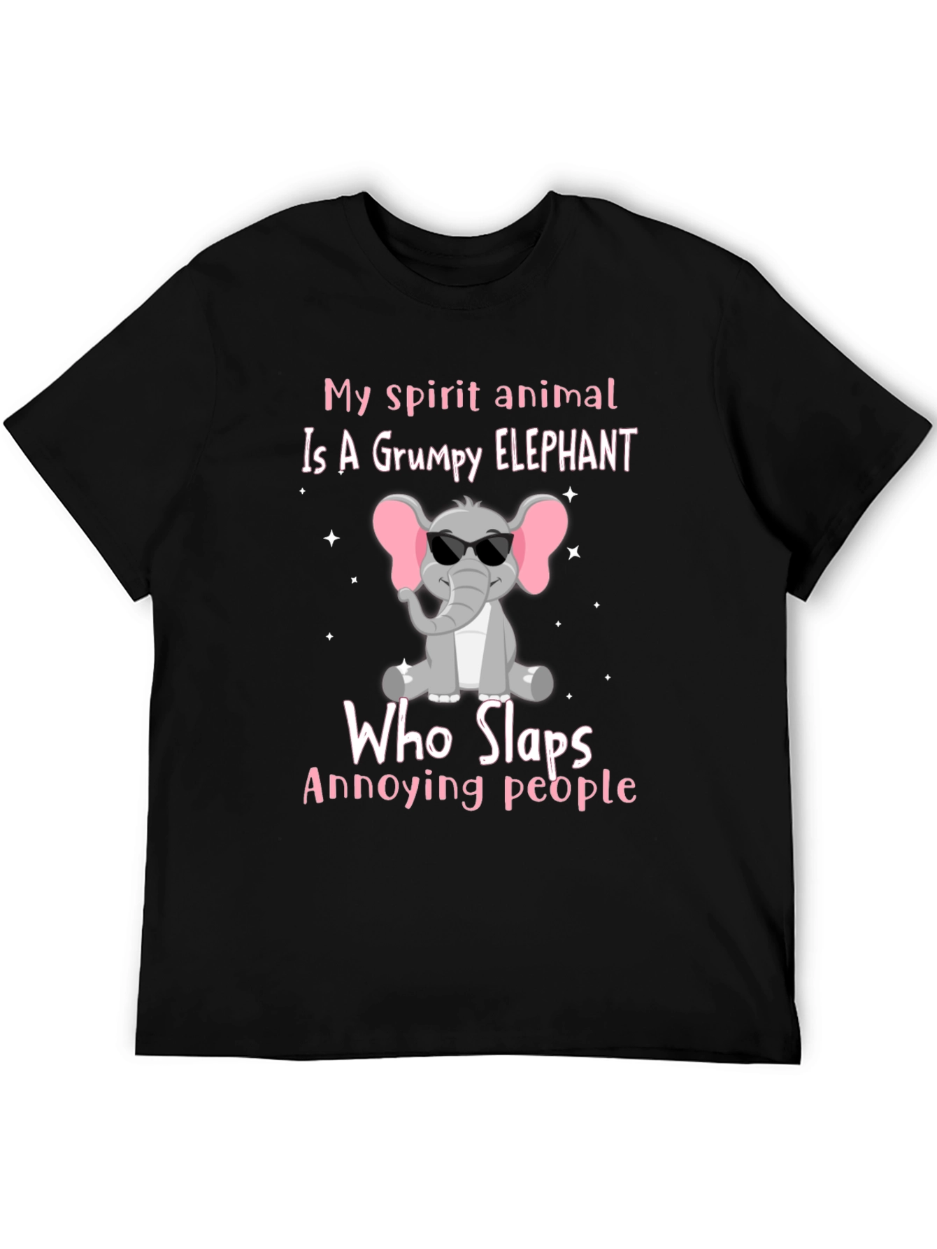 Grumpy Elephant T-Shirt - Slaps Annoying People
