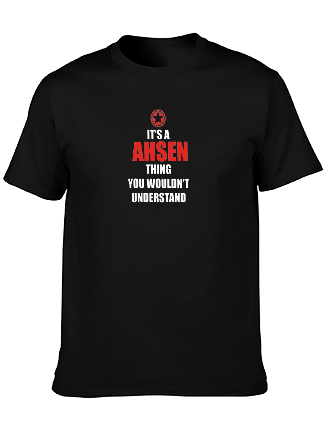 Ahsen Thing You Wouldnt Understand T-Shirt