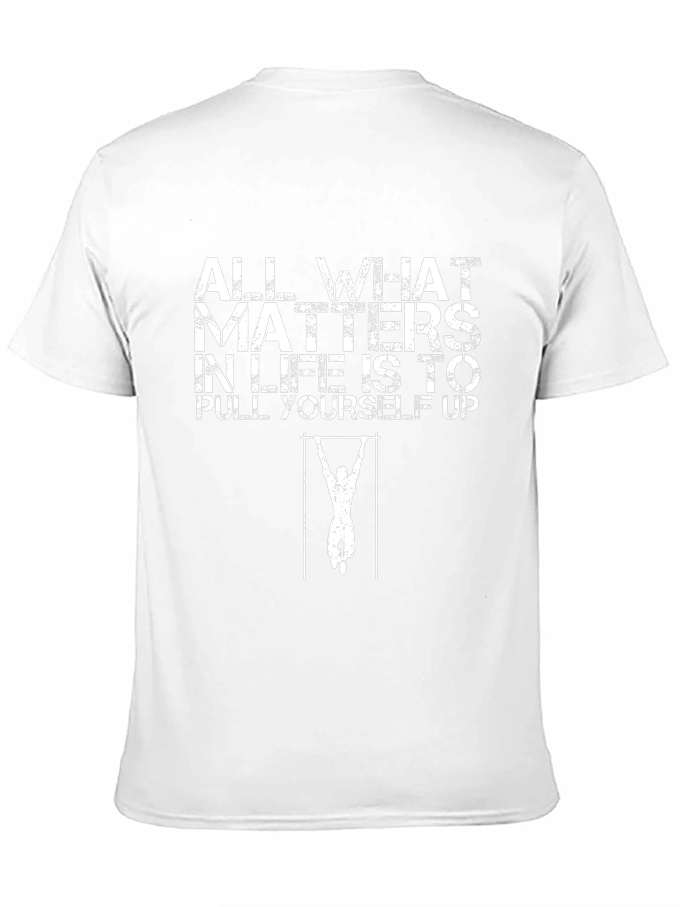 Motivational Pull-Up T-Shirt