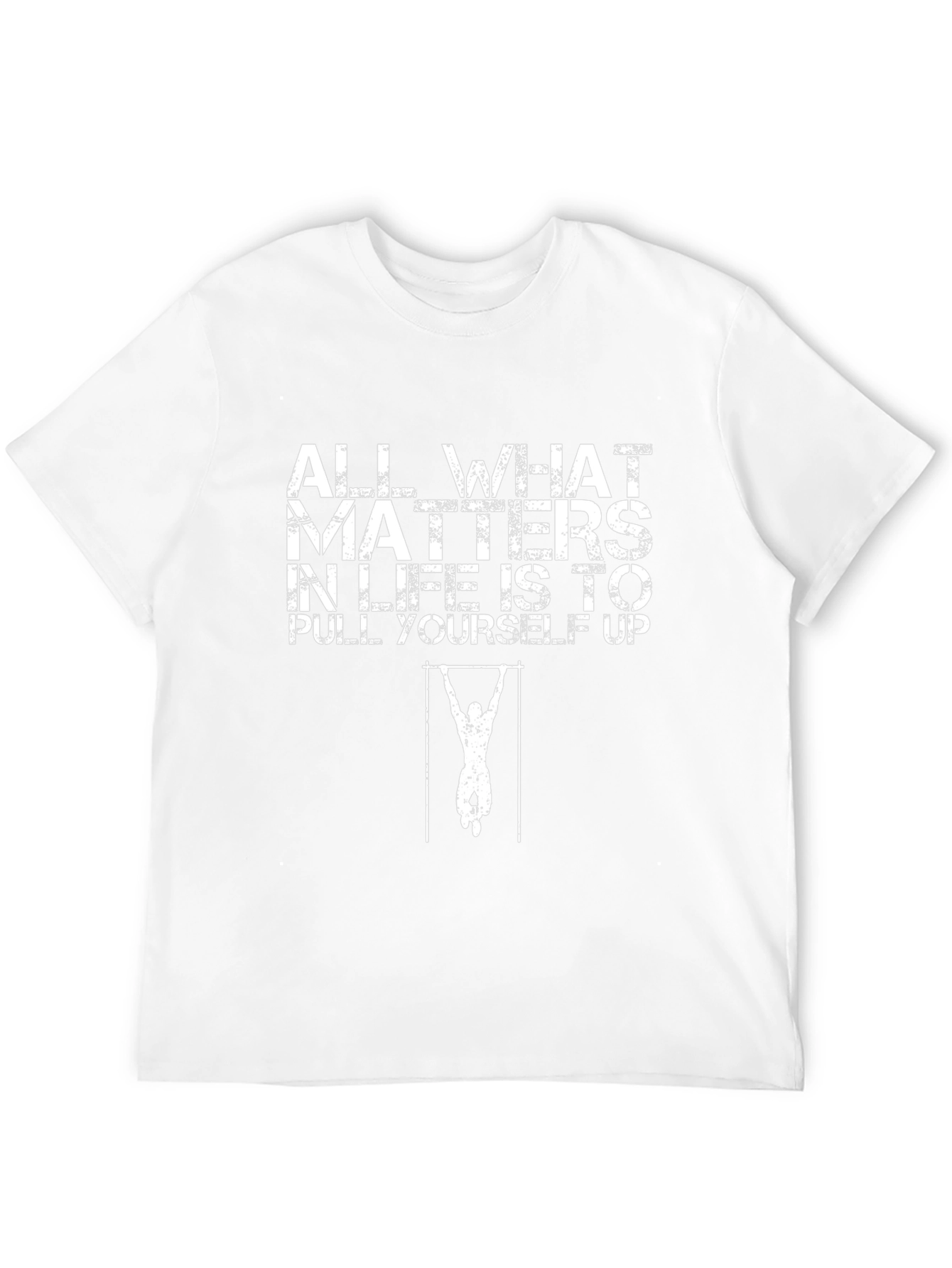 Motivational Pull-Up T-Shirt