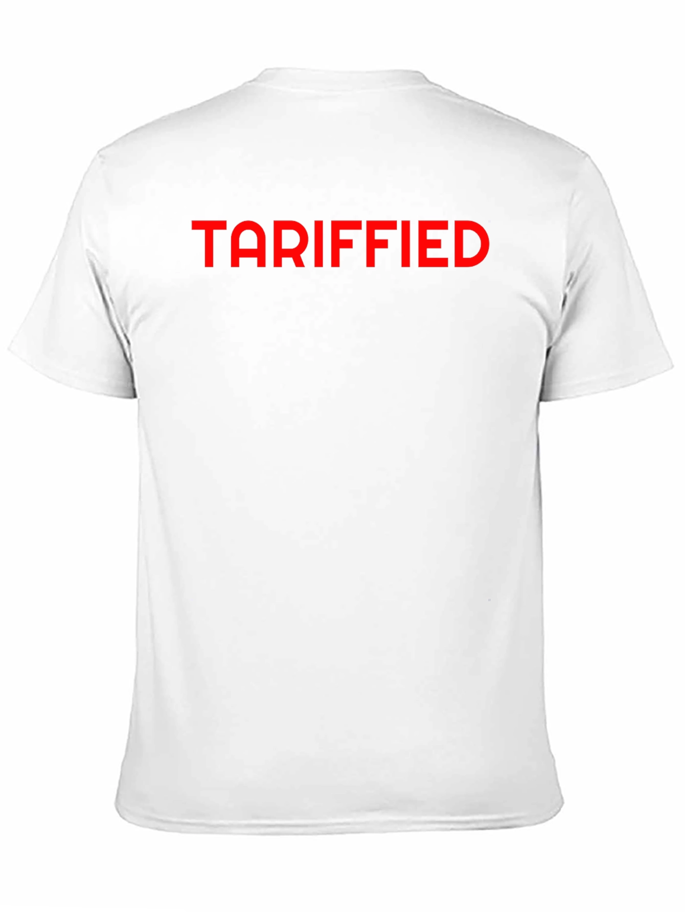 Tariffied Graphic Tee - Bold Statement T-Shirt