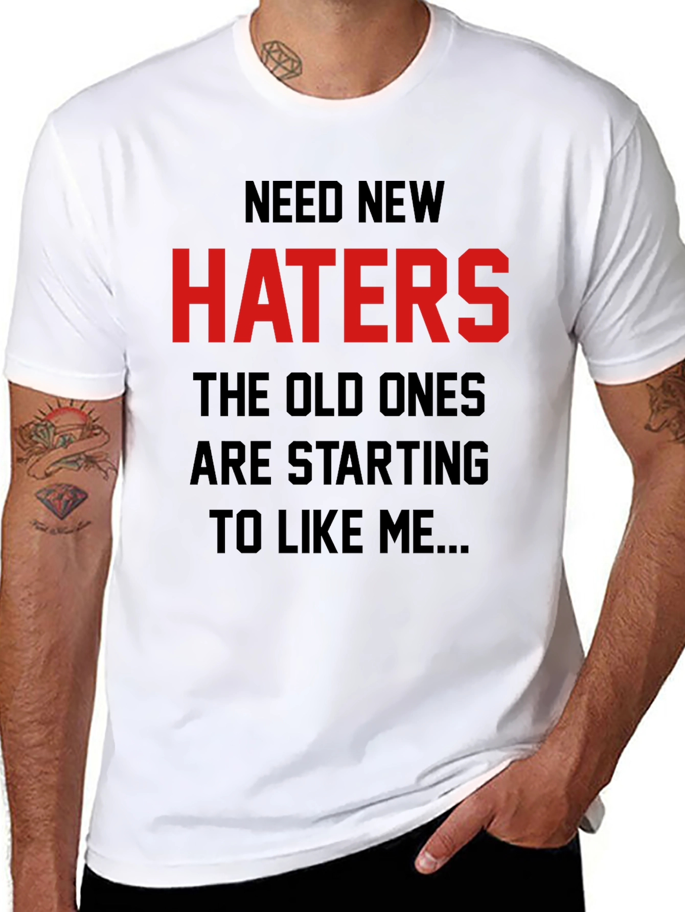 Need New Haters Graphic Tee - Sarcastic Humor