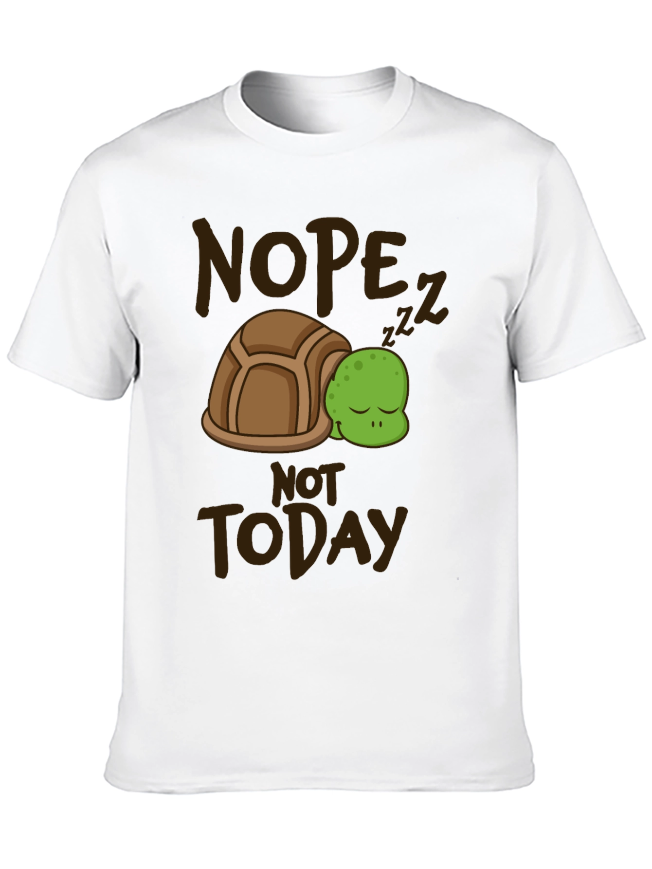 Nope Not Today Turtle T-Shirt