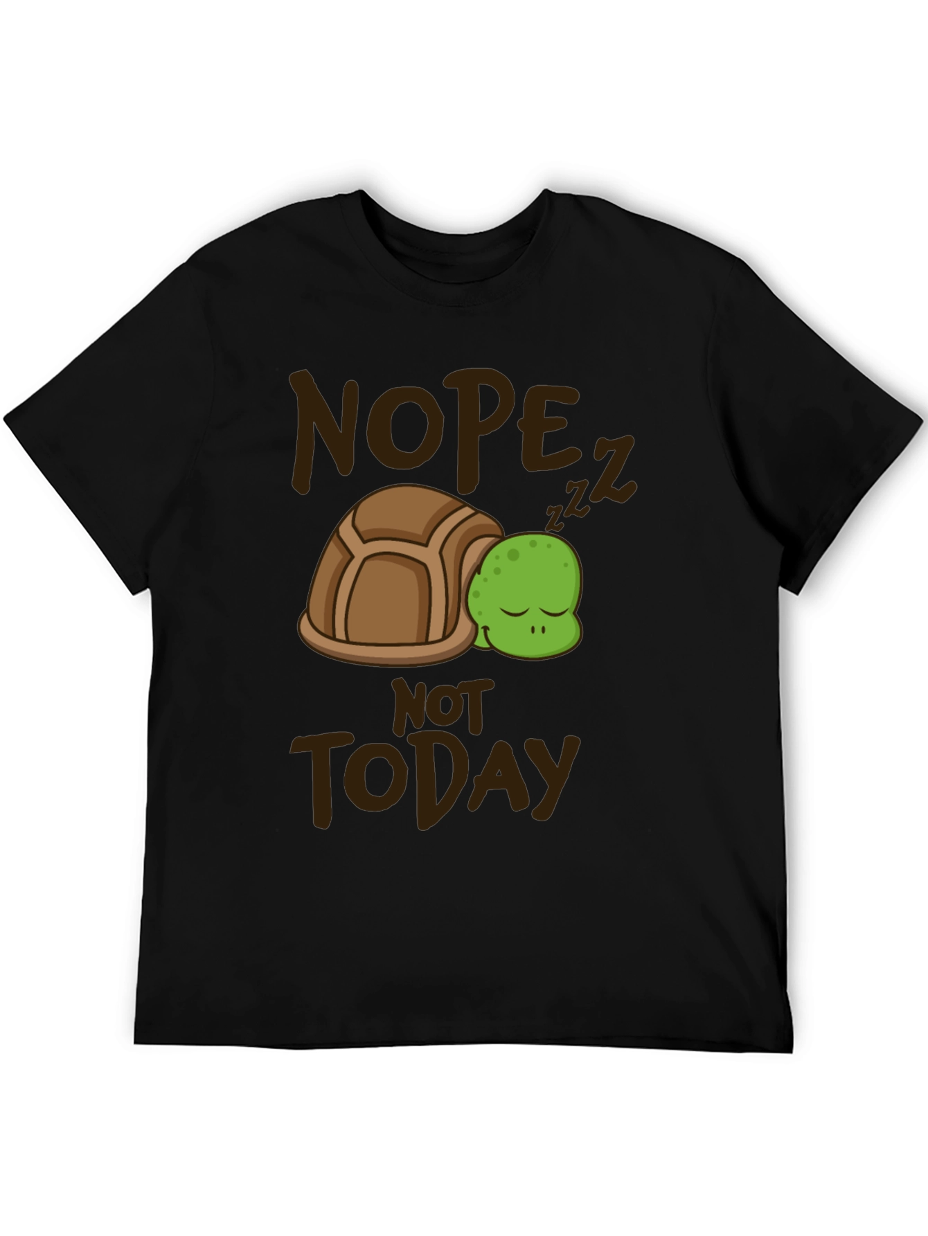 Nope Not Today Turtle T-Shirt