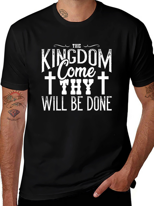 Kingdom Come Thy Will Be Done Black T-Shirt