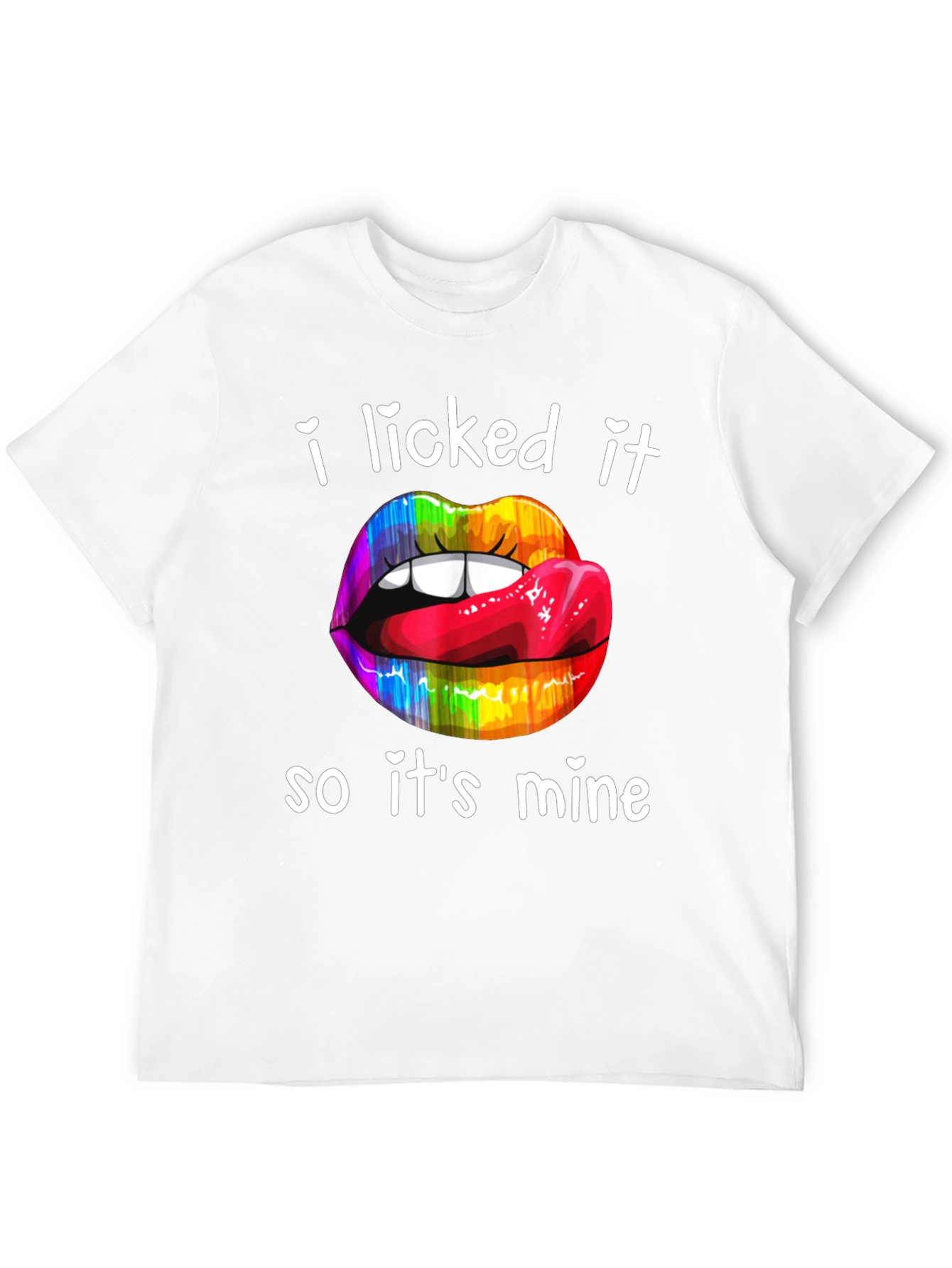 I Licked It Rainbow Lips Graphic T-Shirt