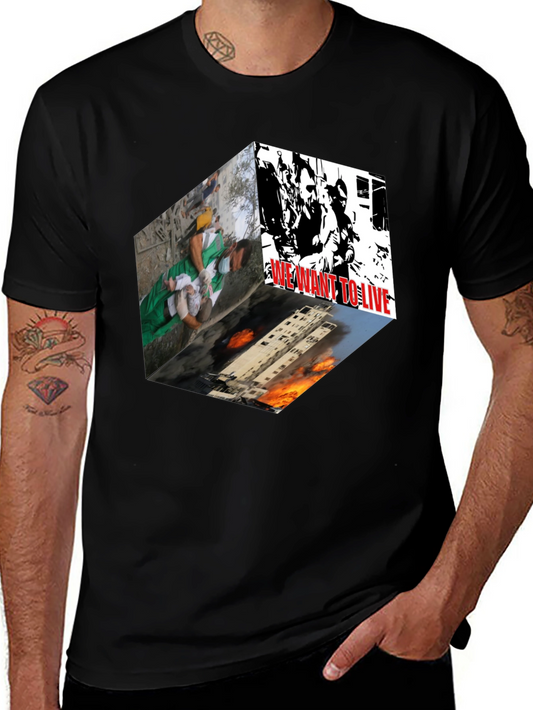 Statement Graphic Tee - We Want to Live