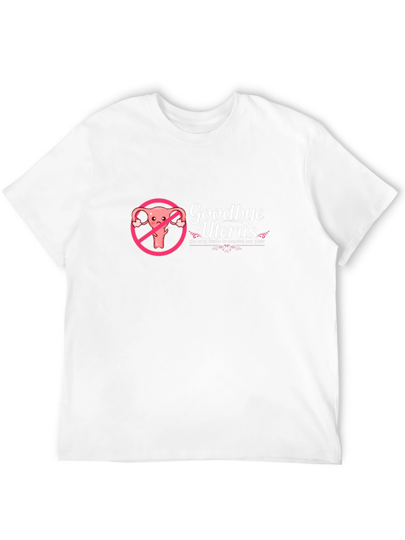 Goodbye Uterus Black Humor T-Shirt