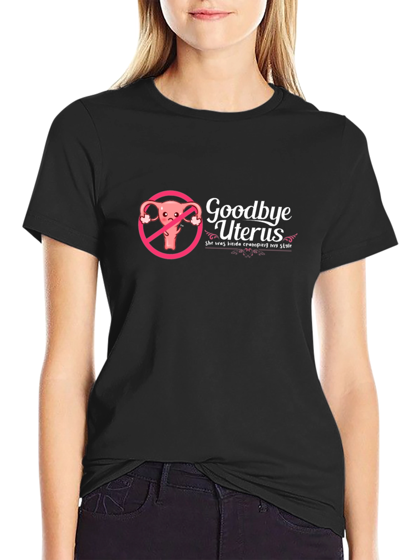 Goodbye Uterus Black Humor T-Shirt