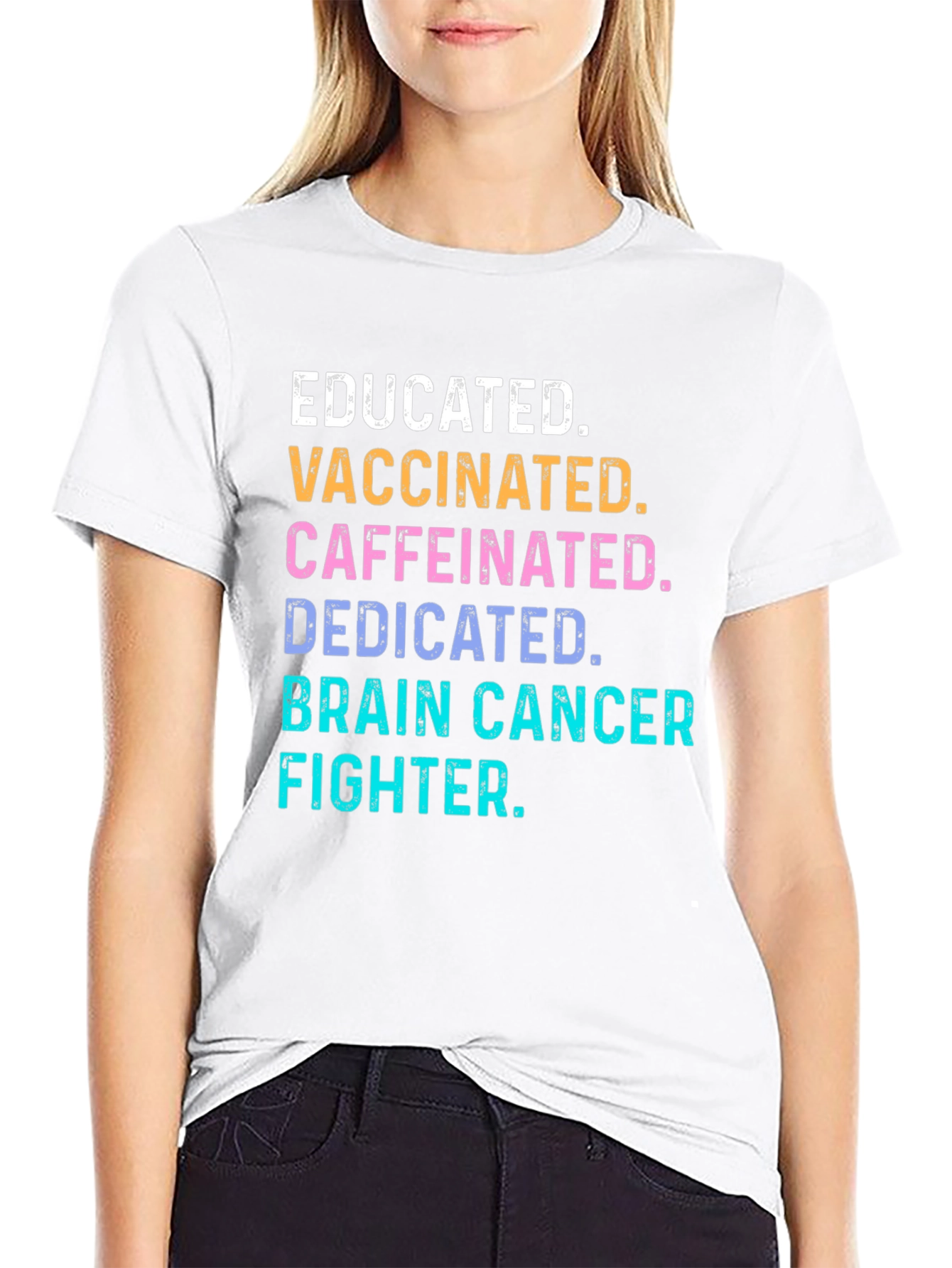 Educated Vaccinated Brain Cancer Fighter T-Shirt