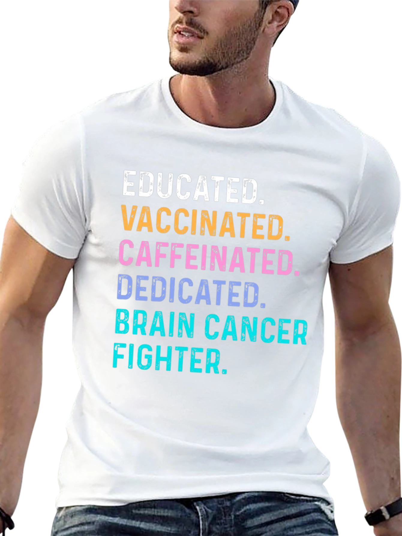 Educated Vaccinated Brain Cancer Fighter T-Shirt