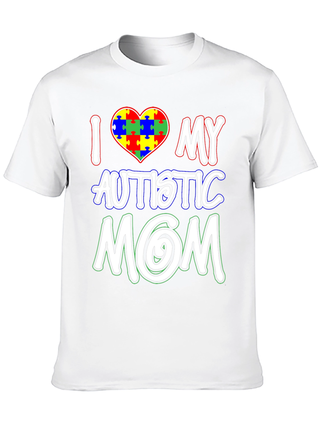 I Love My Autistic Mom T-Shirt
