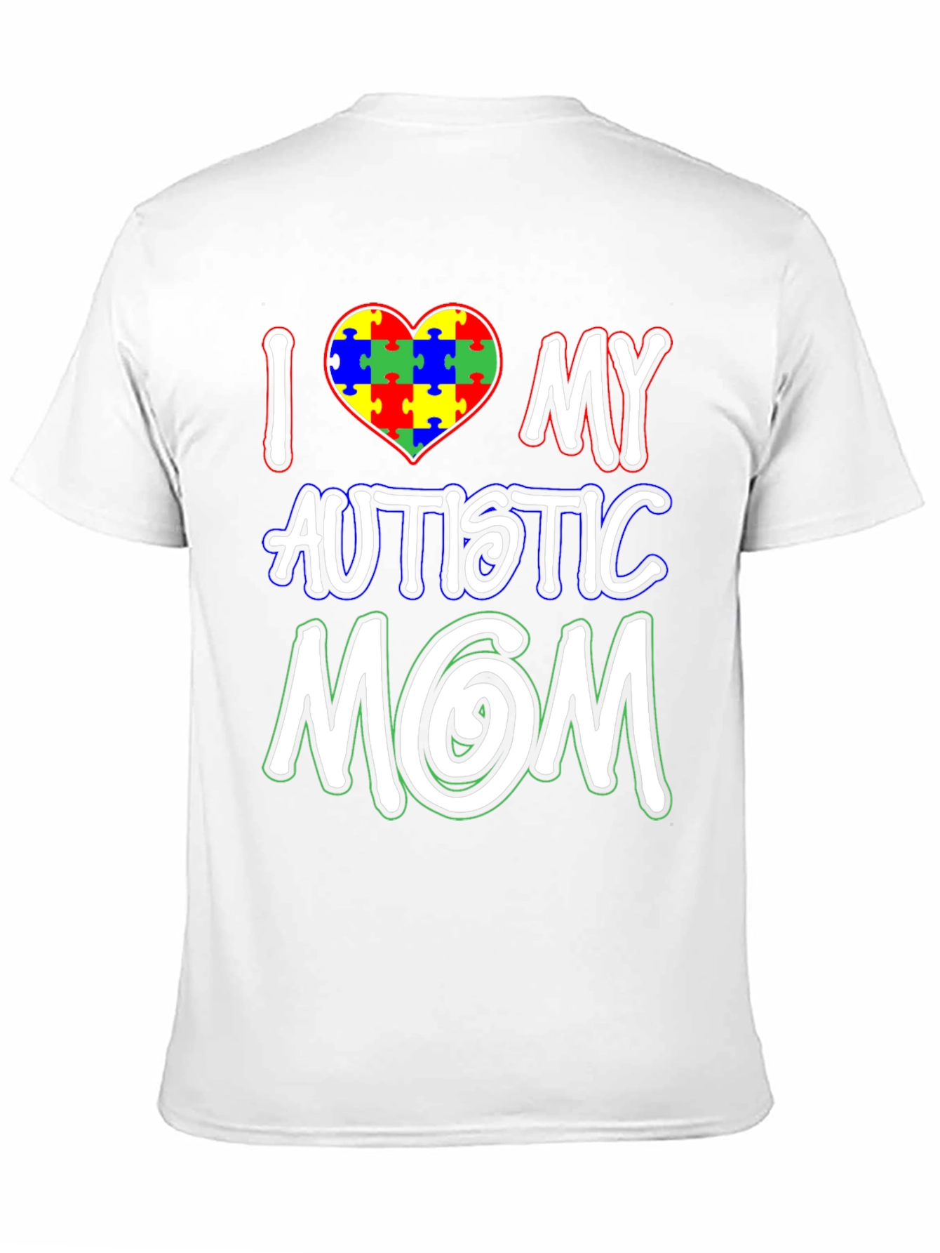 I Love My Autistic Mom T-Shirt