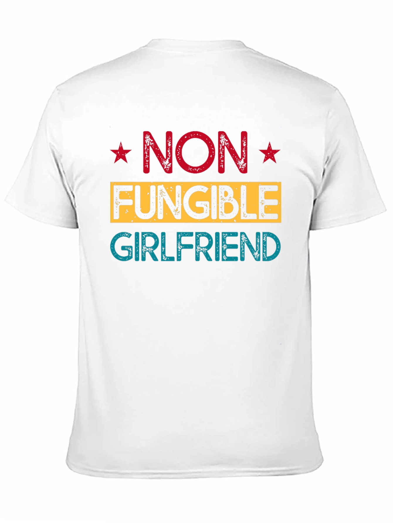 Non Fungible Girlfriend Tee - Unique NFT Design