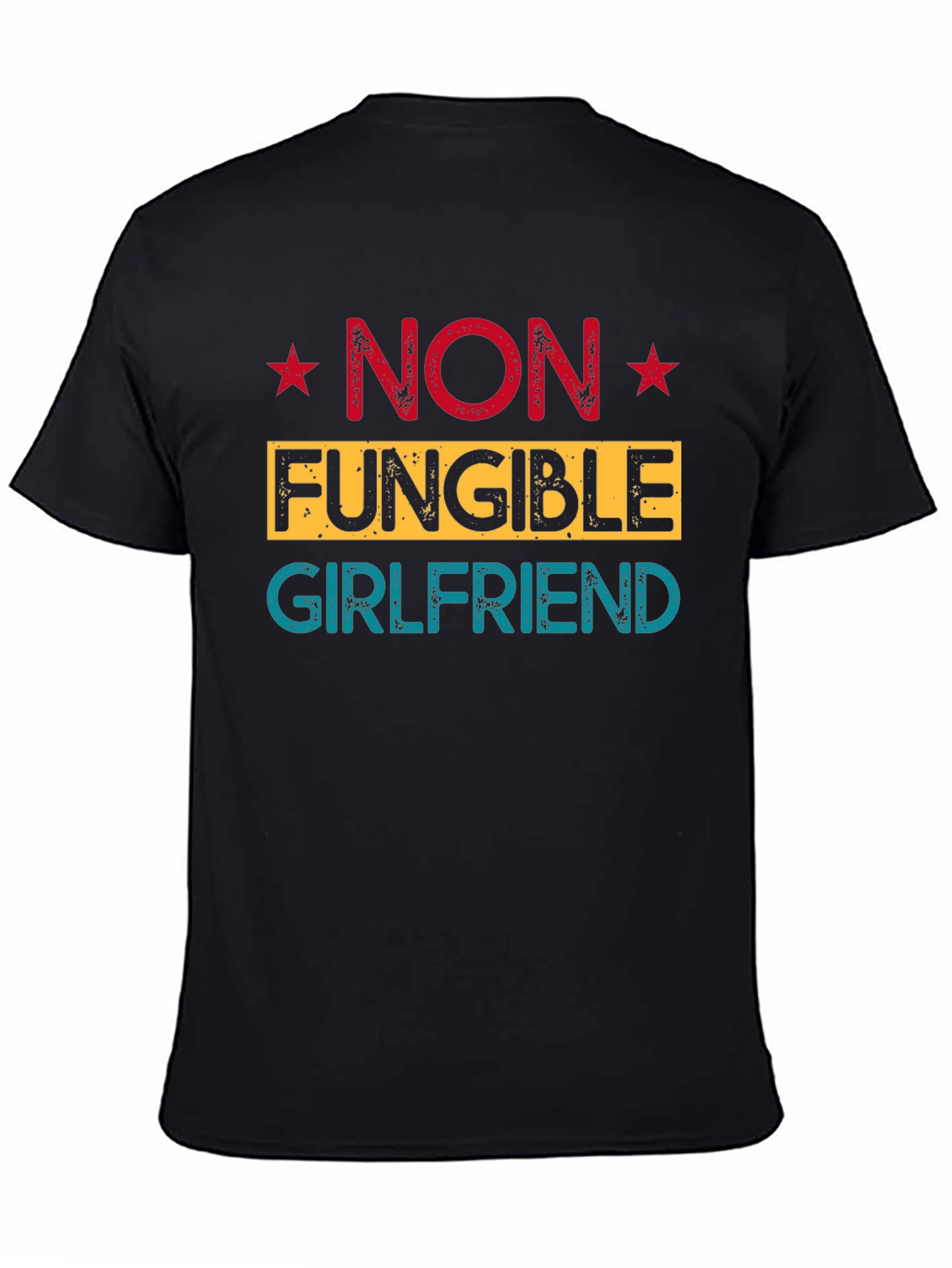 Non Fungible Girlfriend Tee - Unique NFT Design