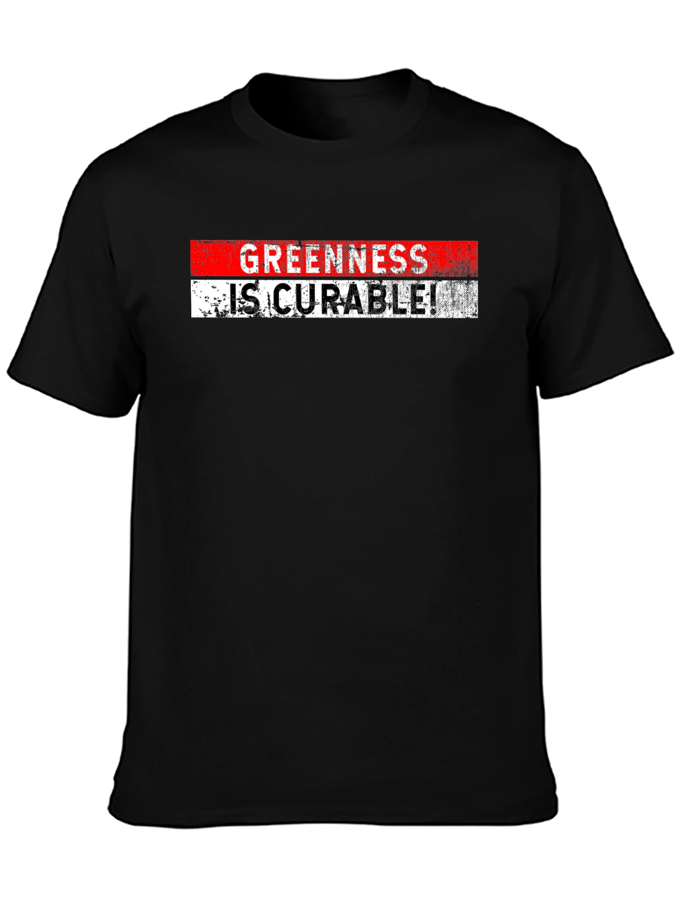 Greenness Is Curable! Graphic T-Shirt