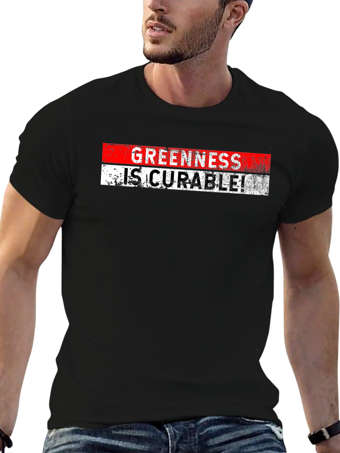 Greenness Is Curable! Graphic T-Shirt
