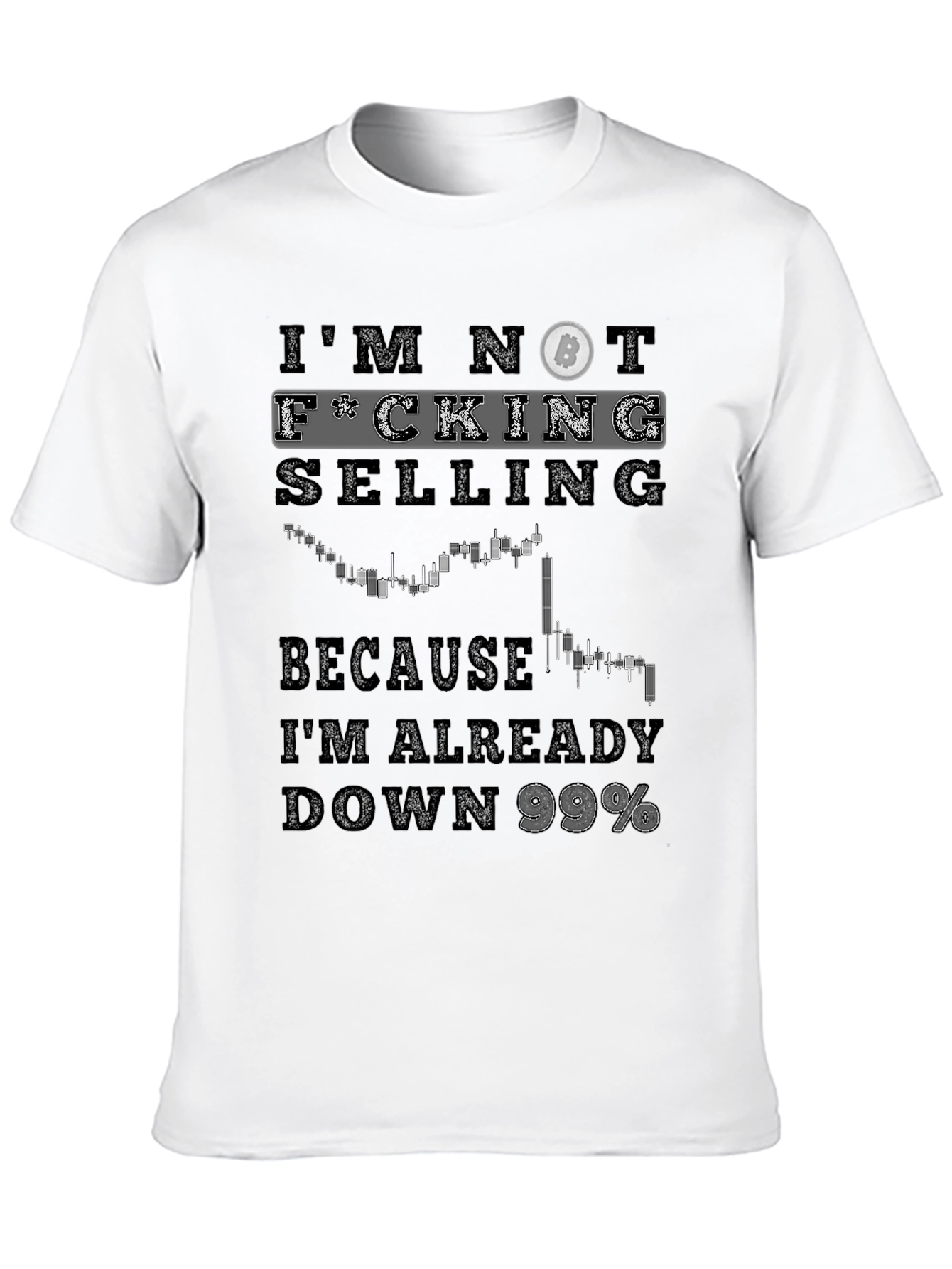 Im Not Selling Bitcoin Graphic Tee