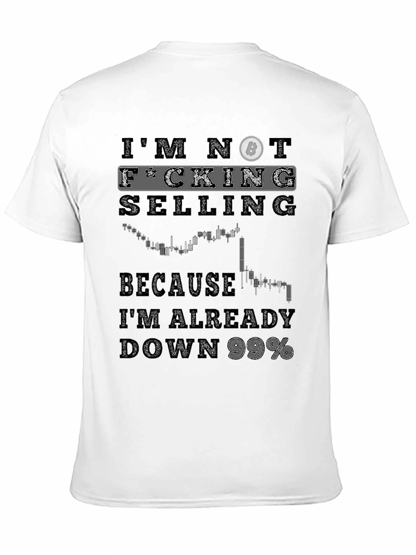 Im Not Selling Bitcoin Graphic Tee
