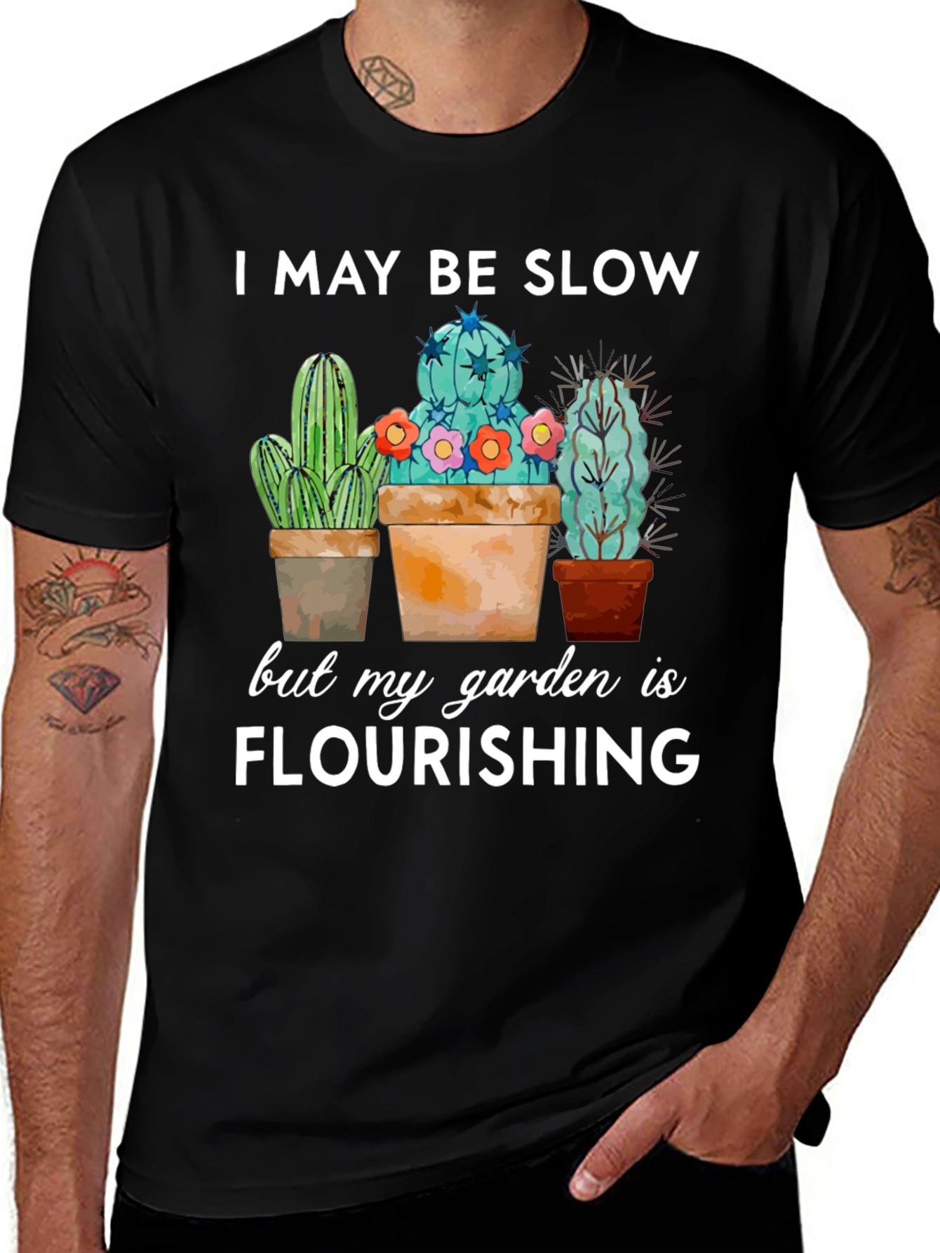 Funny Cactus Garden T-Shirt - I May Be Slow
