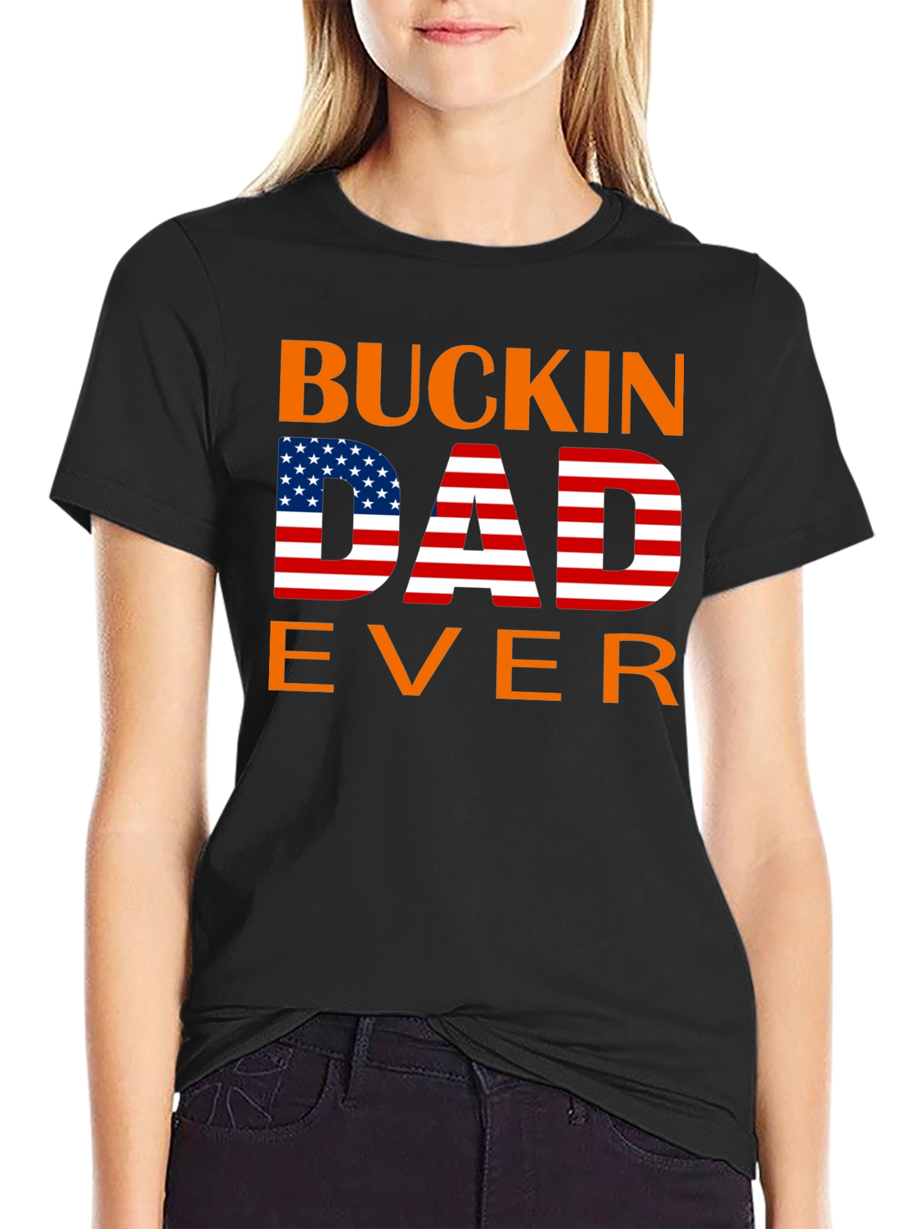 Buckin Dad Ever American Flag T-Shirt
