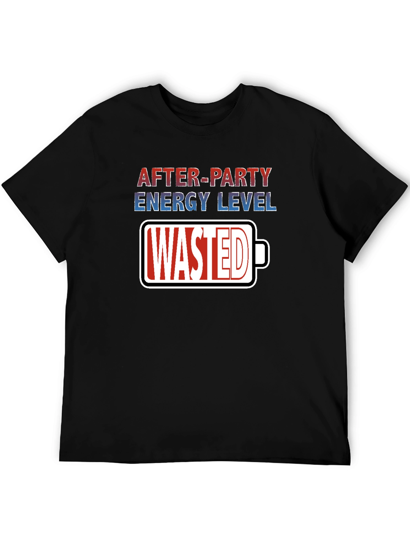 After-Party Energy Level Wasted Graphic Tee