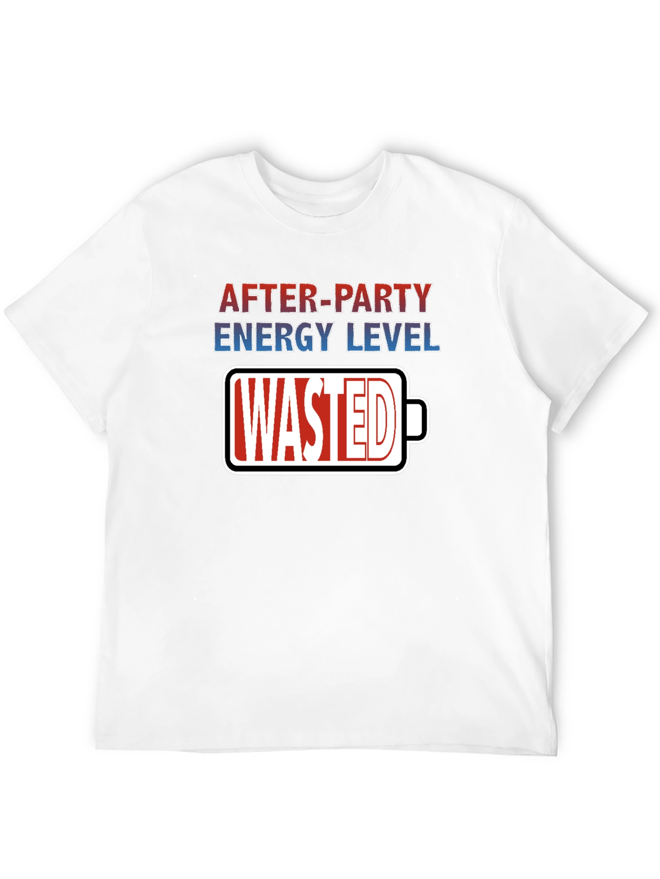 After-Party Energy Level Wasted Graphic Tee