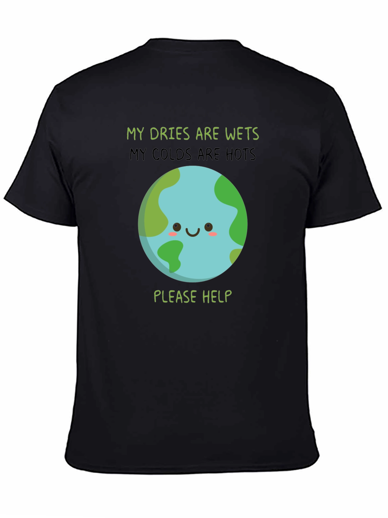 Earth Needs Help T-Shirt