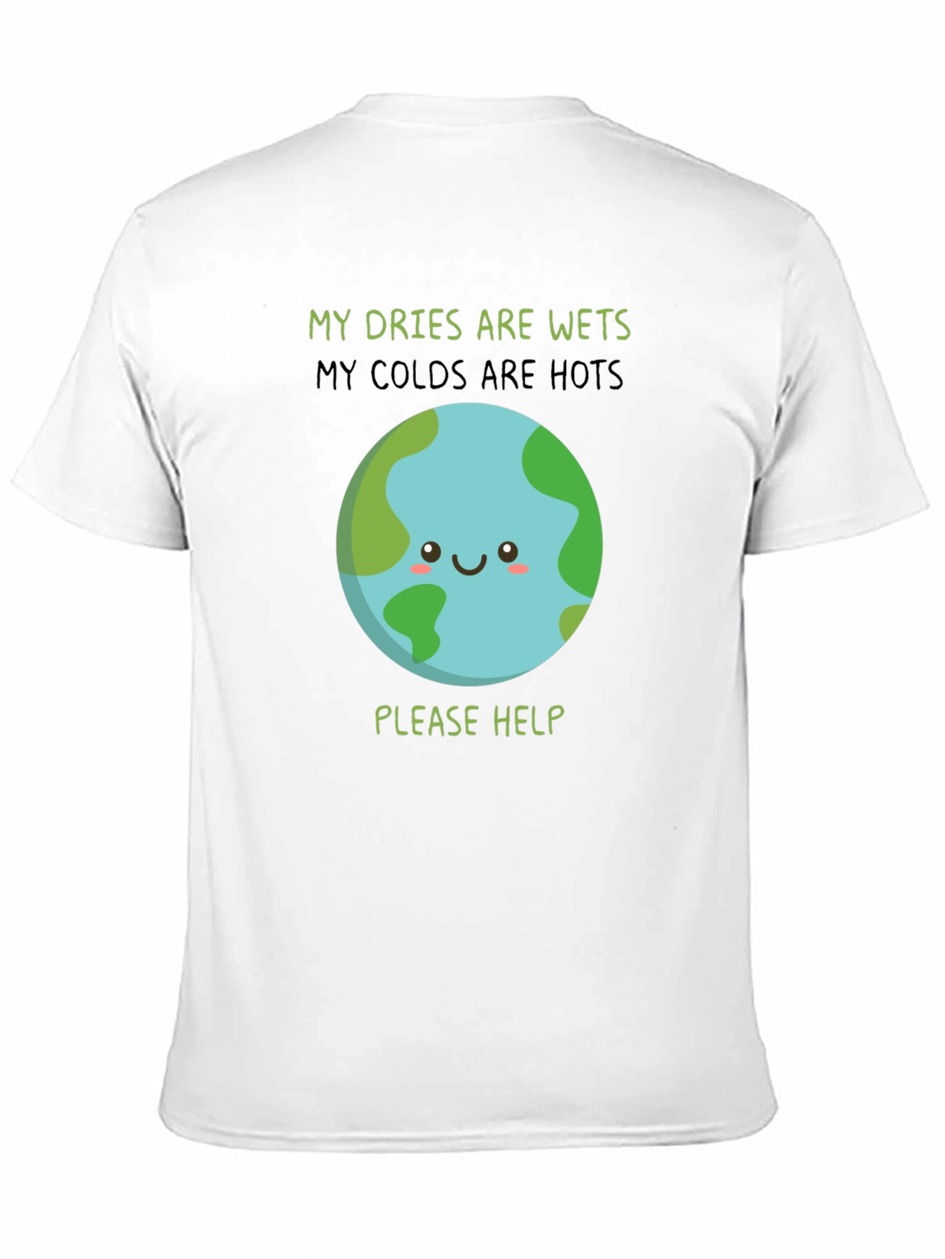 Earth Needs Help T-Shirt