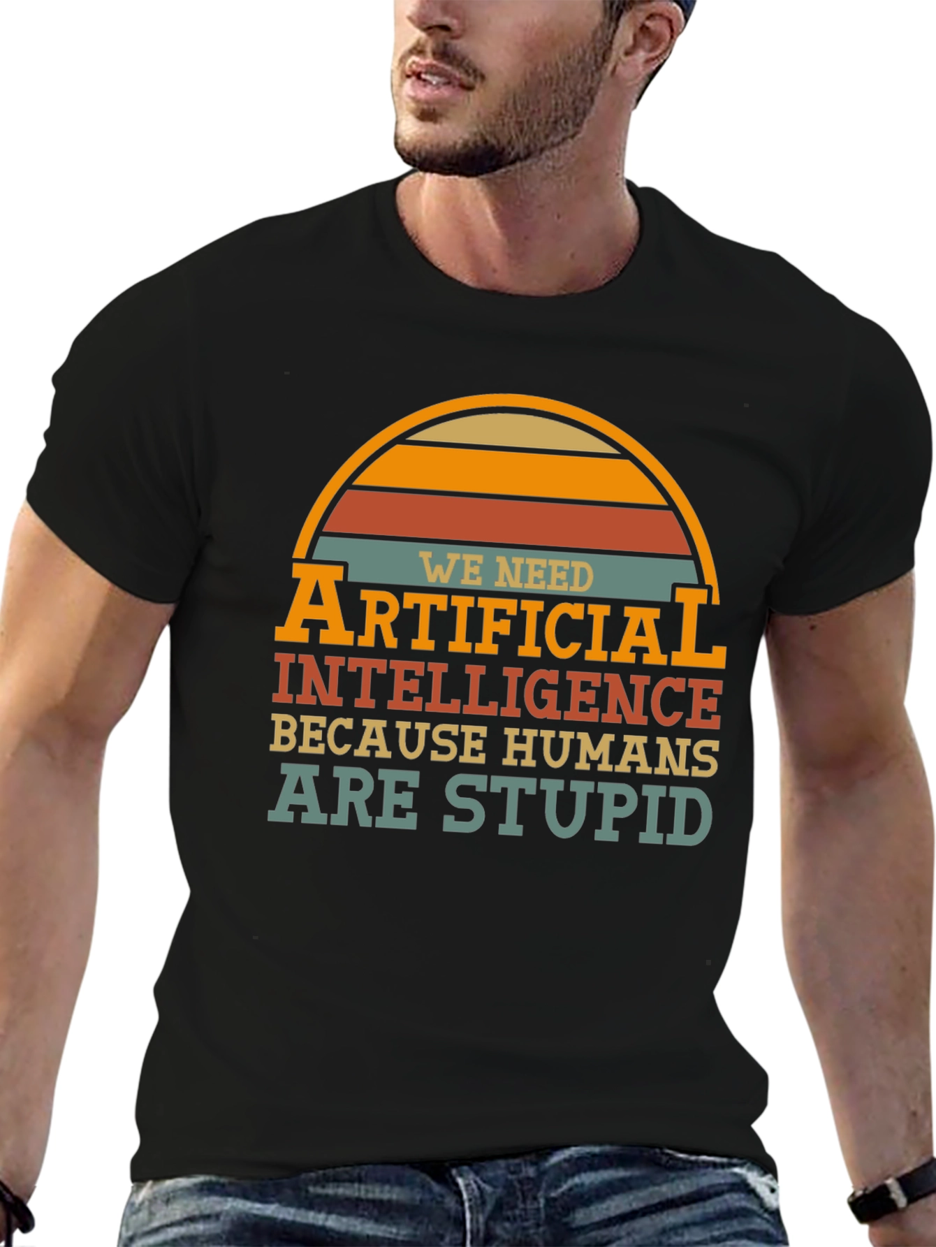 Funny AI T-Shirt - Humans are Stupid Design