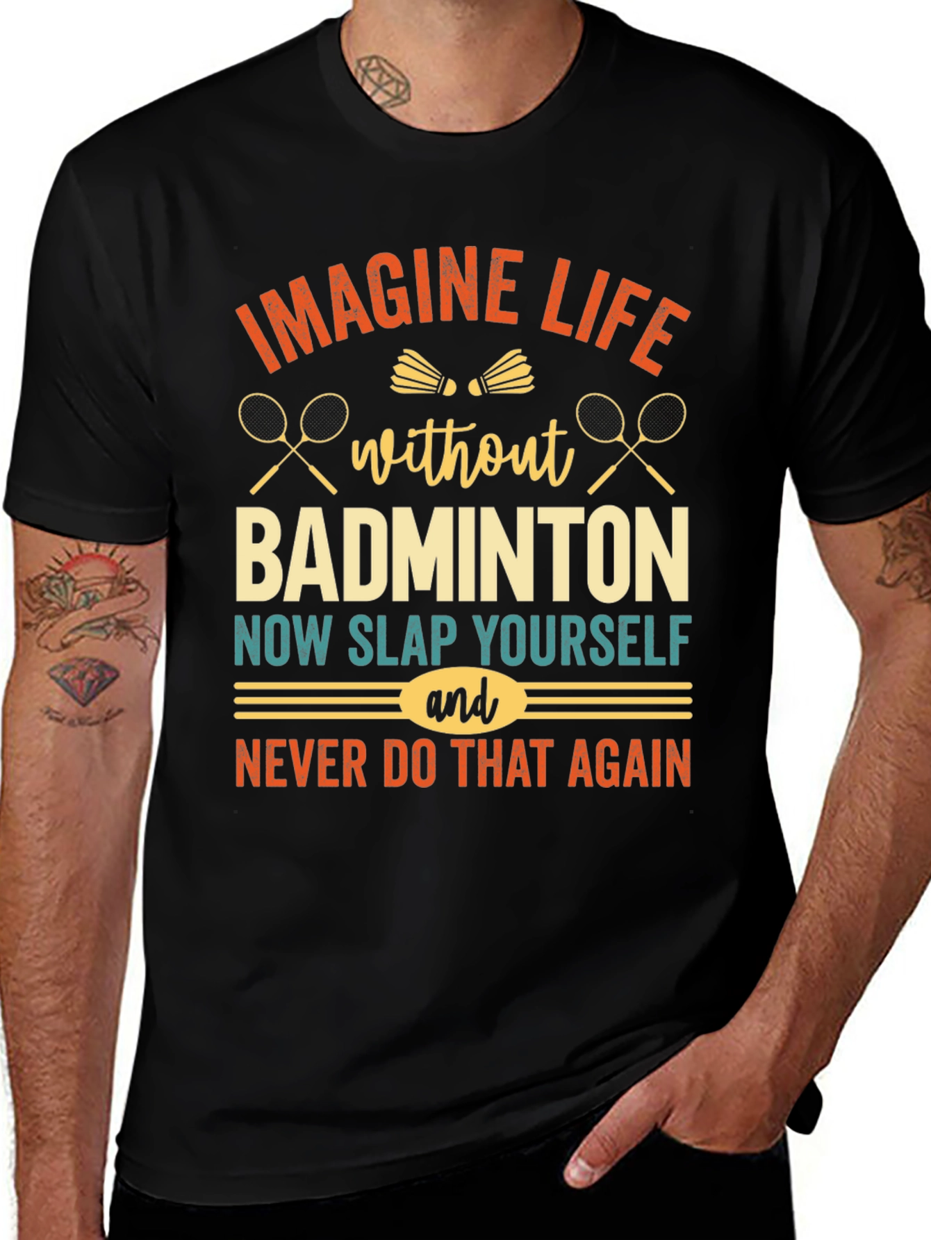 Imagine Life Without Badminton T-Shirt