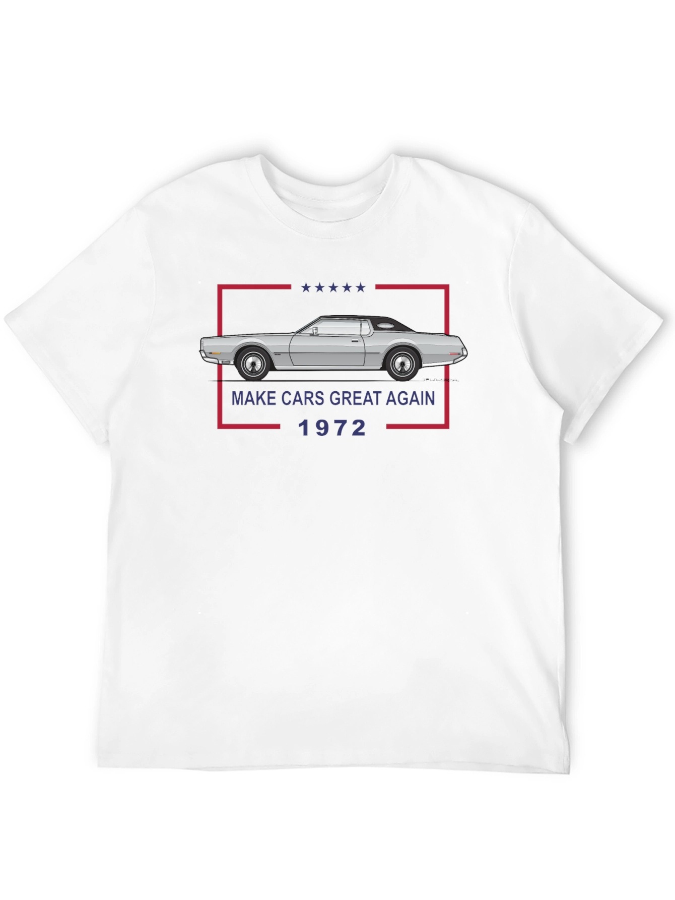 Make Cars Great Again 1972 T-Shirt