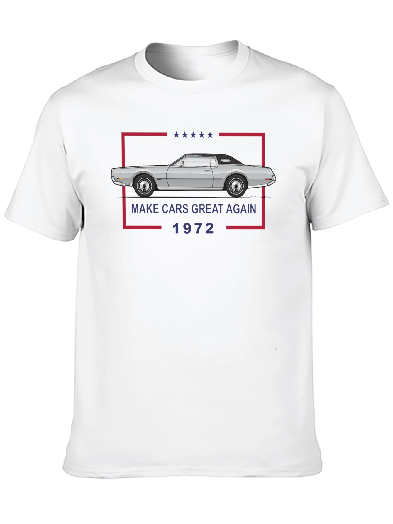 Make Cars Great Again 1972 T-Shirt