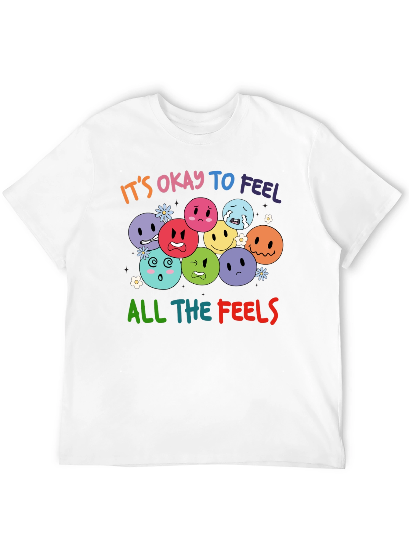 Its Okay to Feel Tee - Express Yourself!